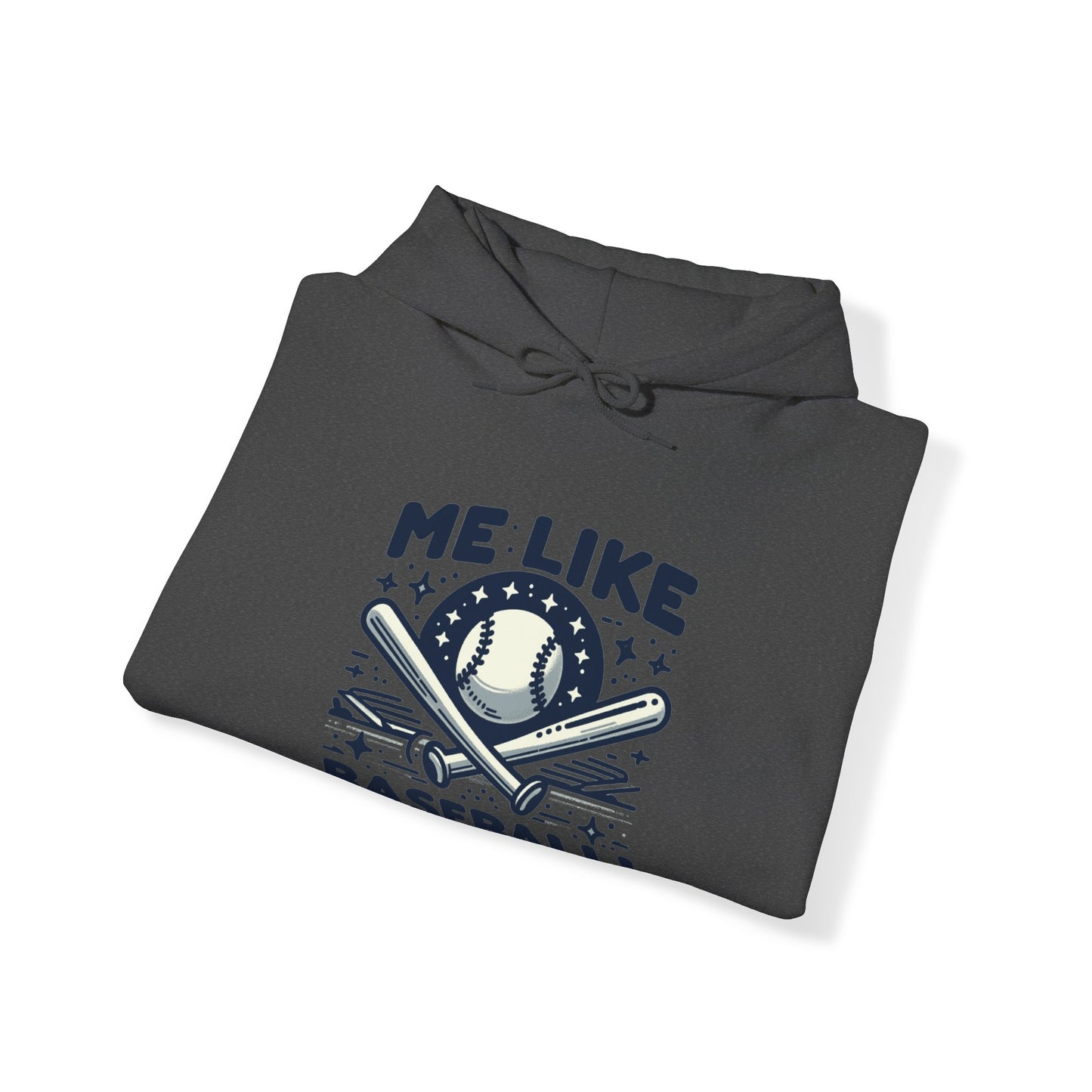 Me Like Baseball! - Unisex Heavy Blend™ Hooded Sweatshirt - (Baseball #2)