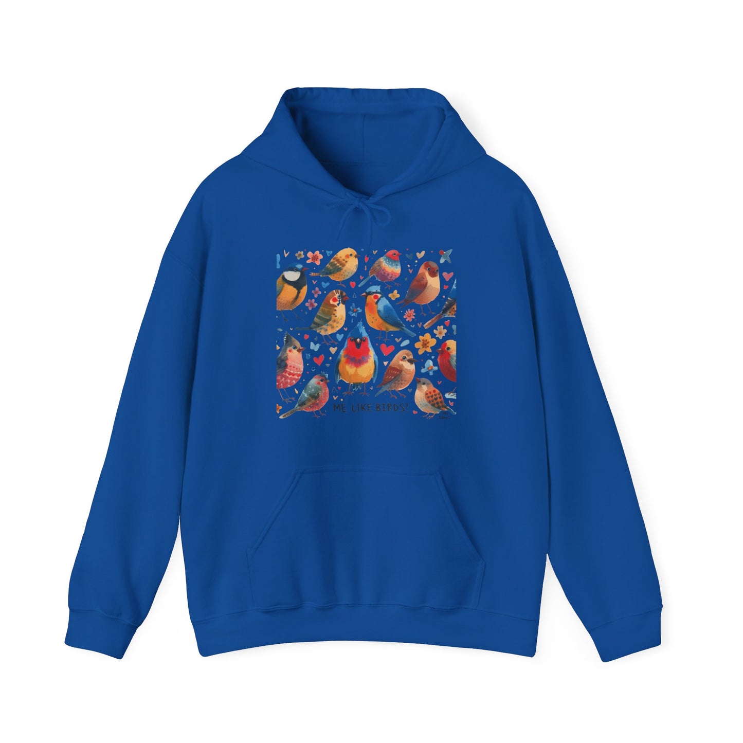 Me Like Birds! - Unisex Hooded Sweatshirt - (Birds #1)