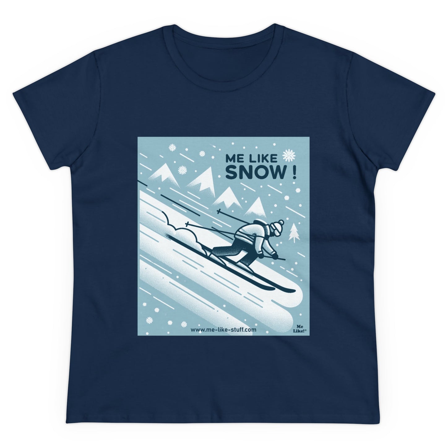 Women's Heavy Cotton Tee - Me Like Snow! (Ski #2)