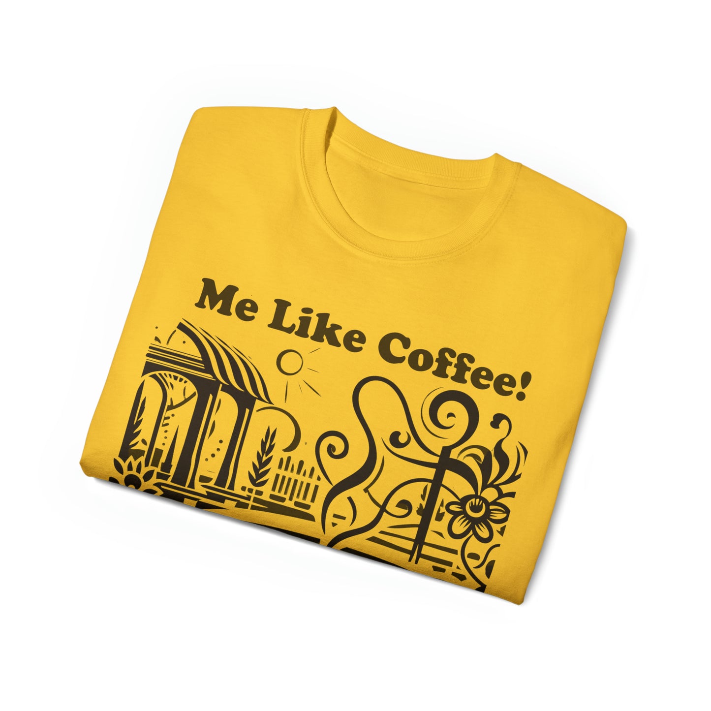 Unisex Ultra Cotton Tee - Me Like Coffee! (#3)