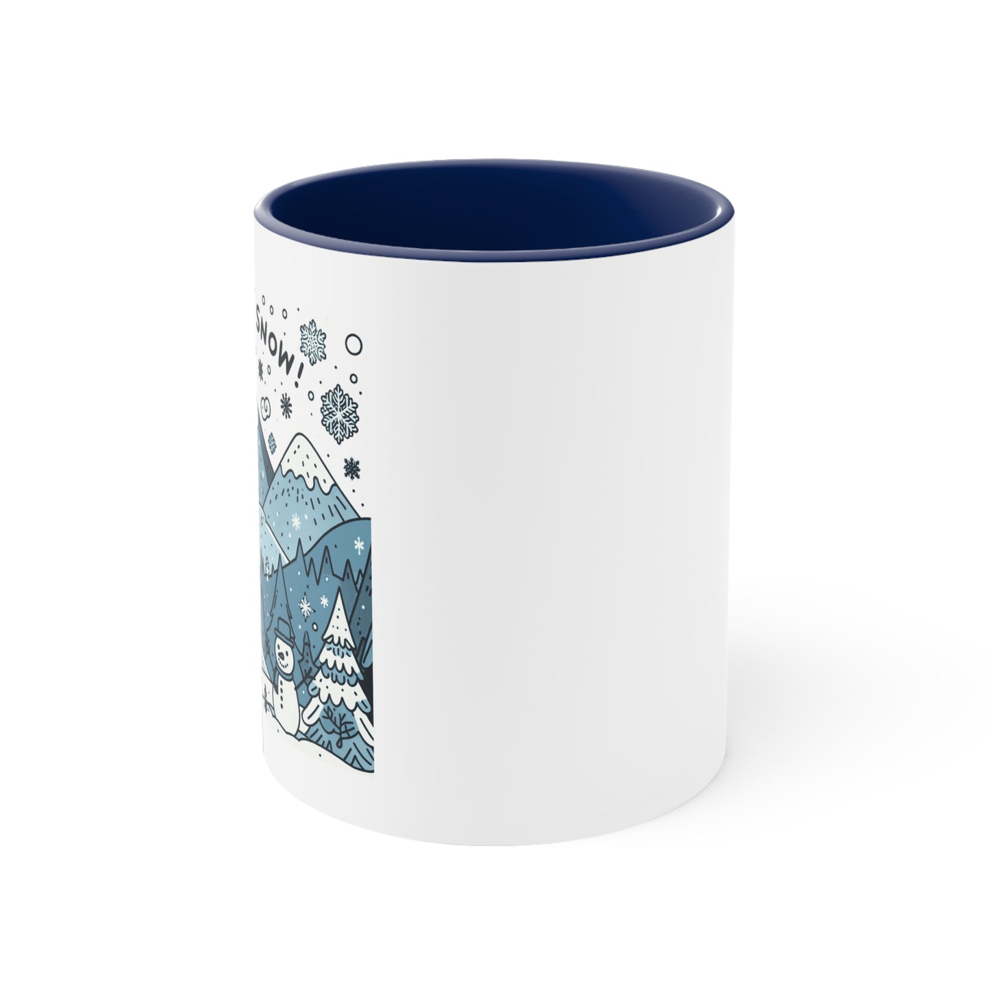 Me Like Snow! - Accent Coffee Mug, 11oz - (Snowman #2)