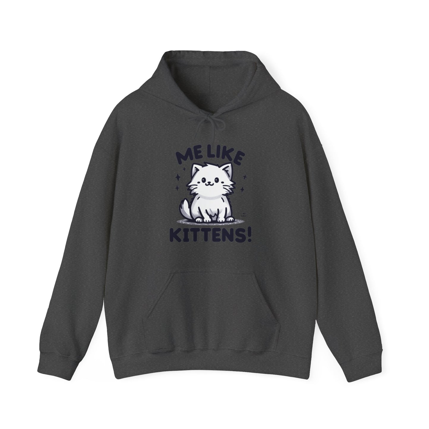 Me Like Kittens! - Unisex Heavy Blend™ Hooded Sweatshirt - (#1)