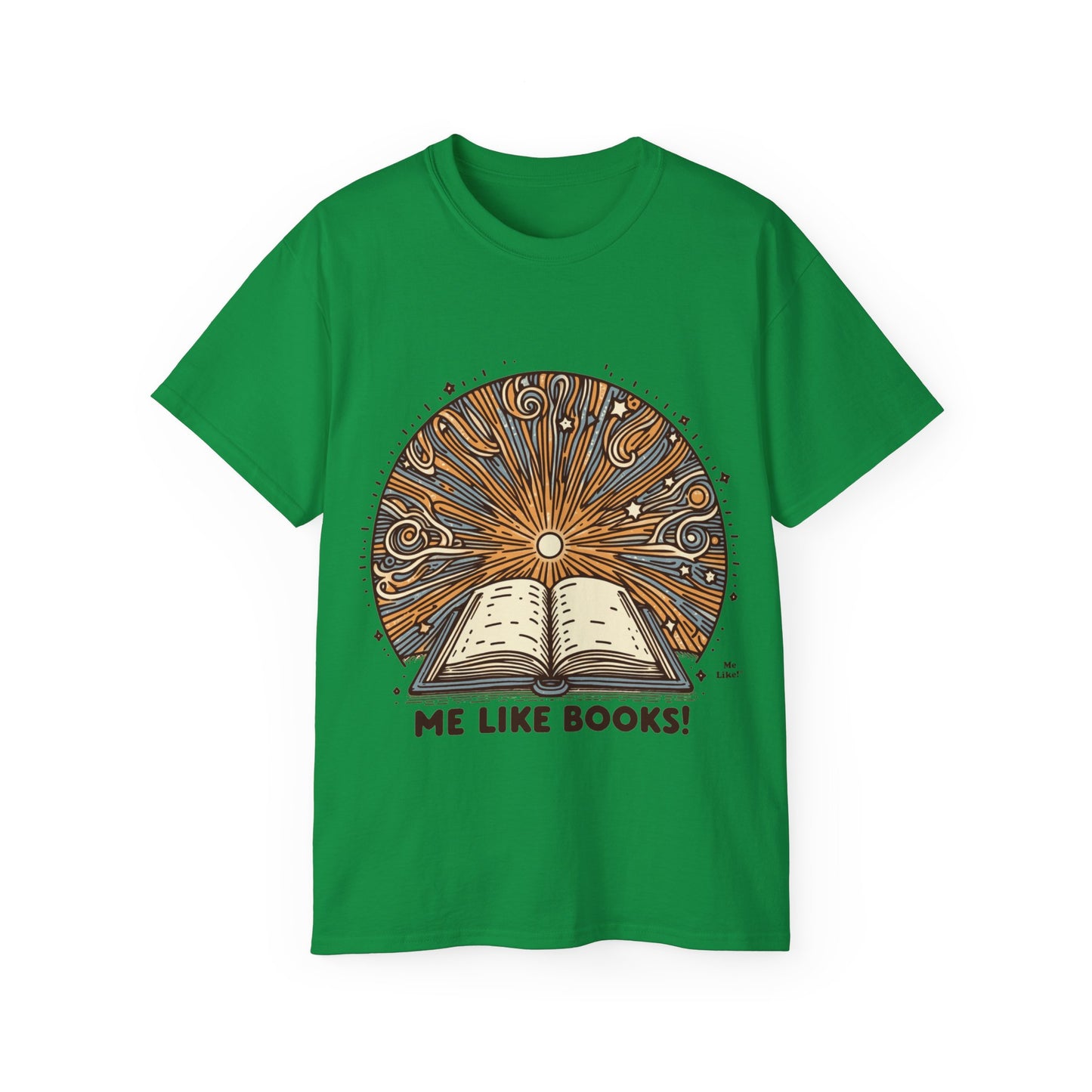 Me Like Books! - Unisex Ultra Cotton Tee - (Books #2)