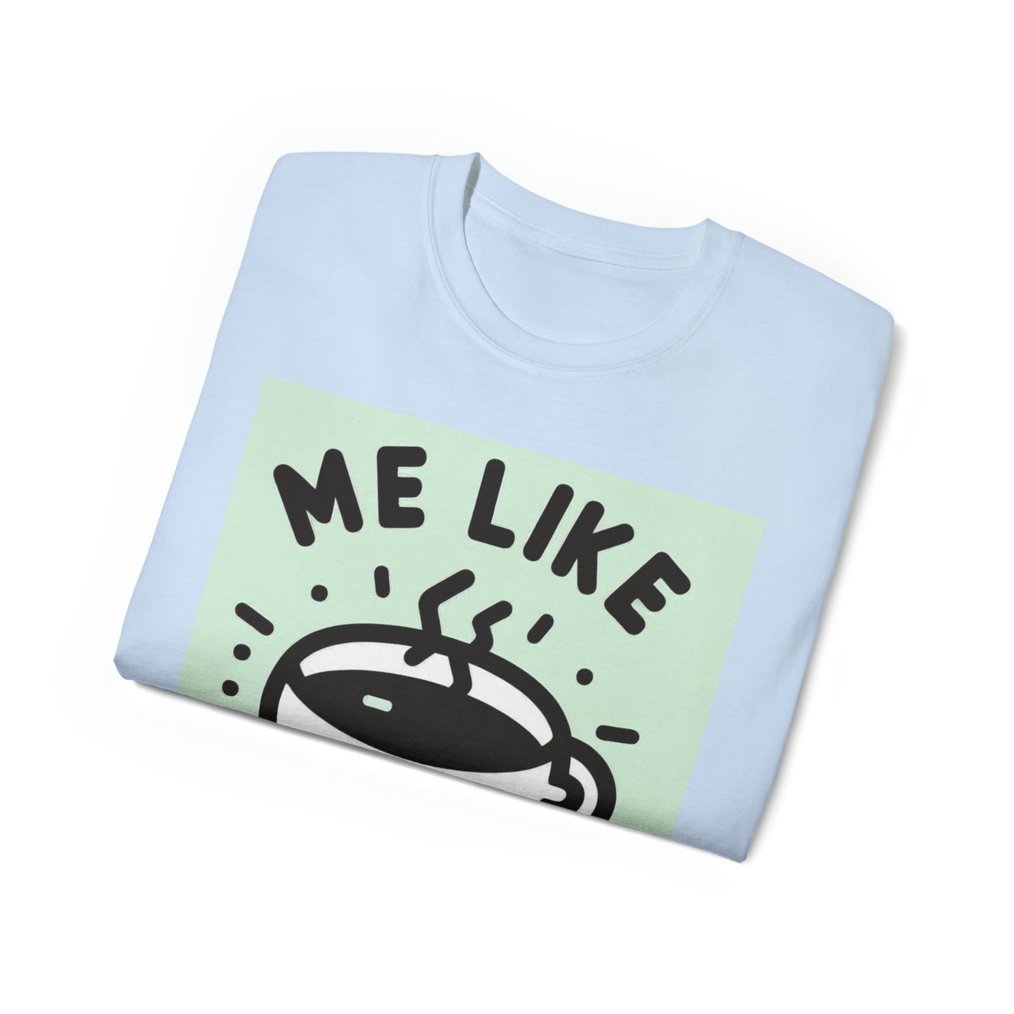 Unisex Ultra Cotton Tee - Me Like Coffee! (#2)