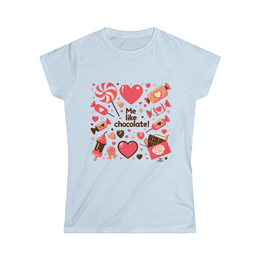 Me Like Chocolate! - Women's Softstyle Tee -  (Chocolate #2)