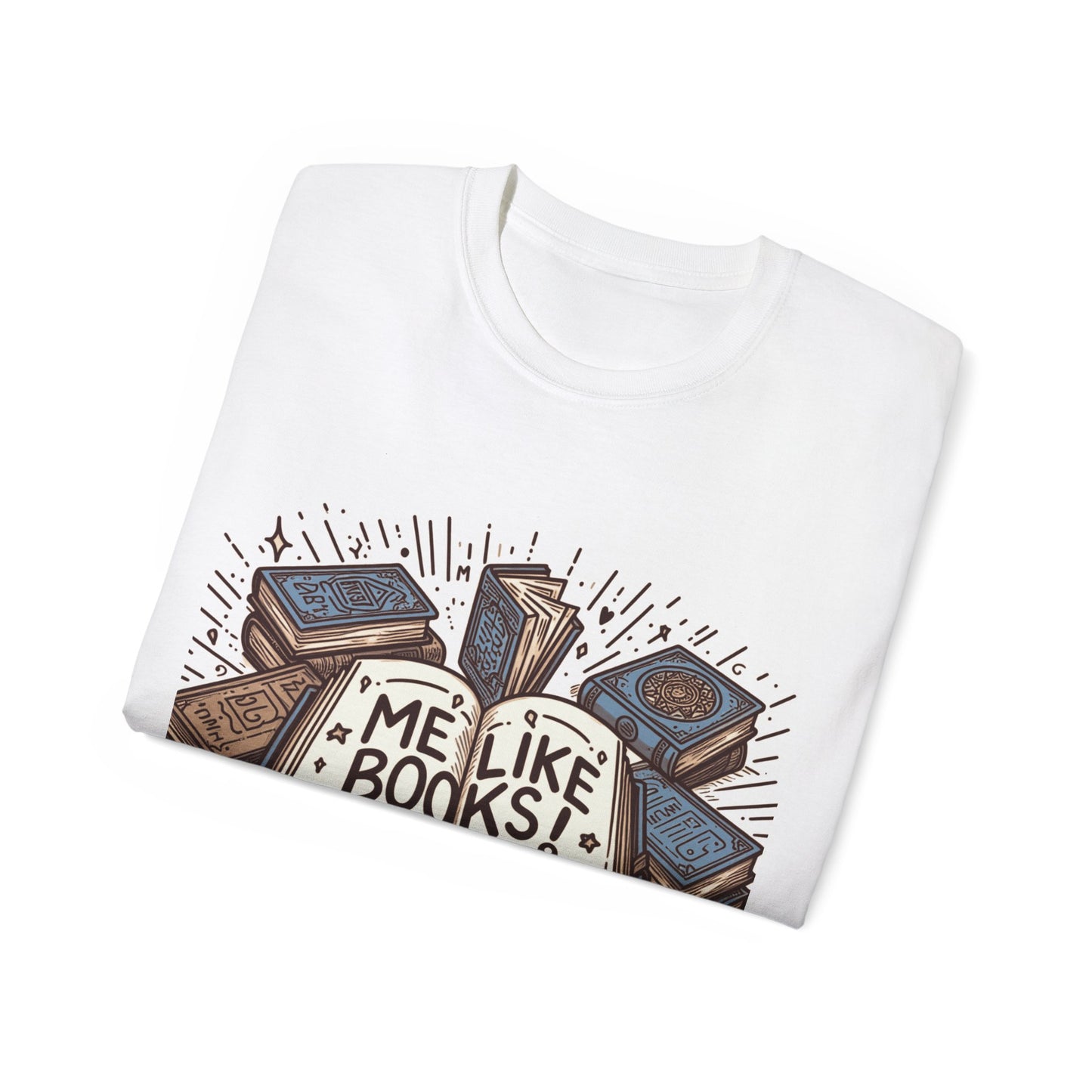 Me Like Books! - Unisex Ultra Cotton Tee - (Books #1)