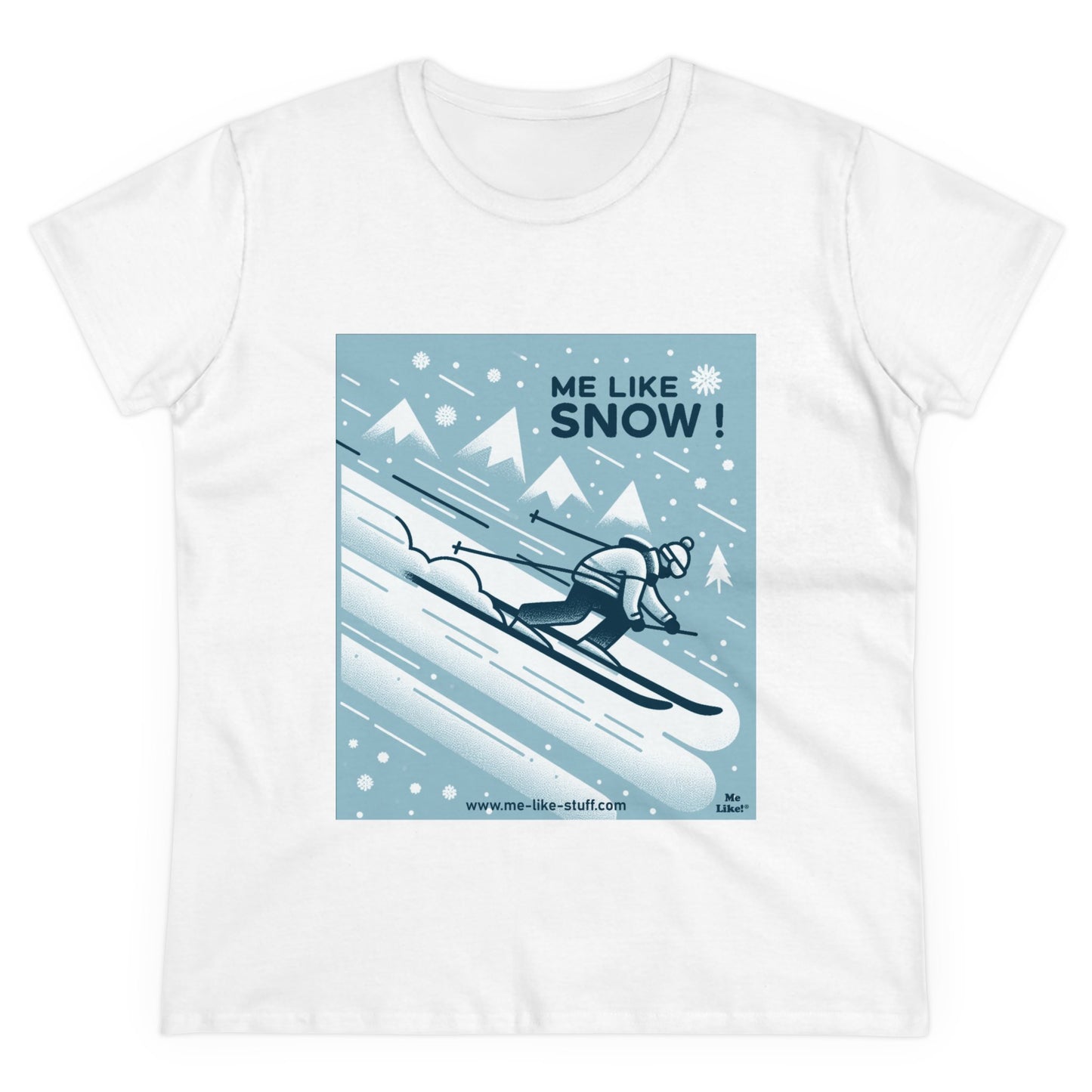 Women's Heavy Cotton Tee - Me Like Snow! (Ski #2)