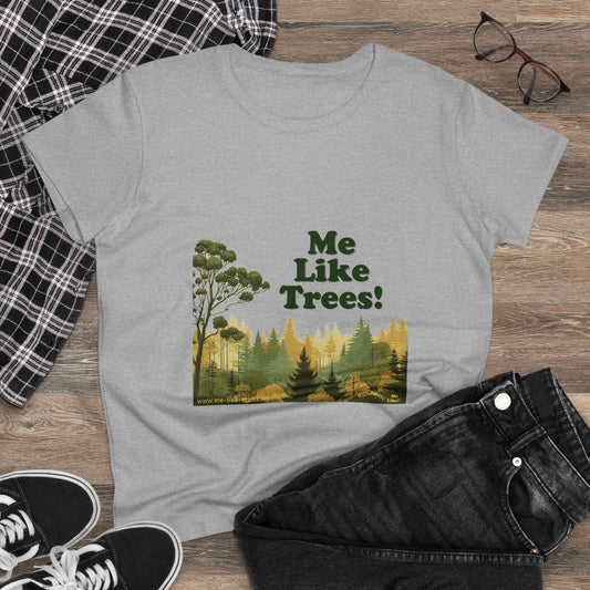 Women's Heavy Cotton Tee - Me Like Trees! (#1)