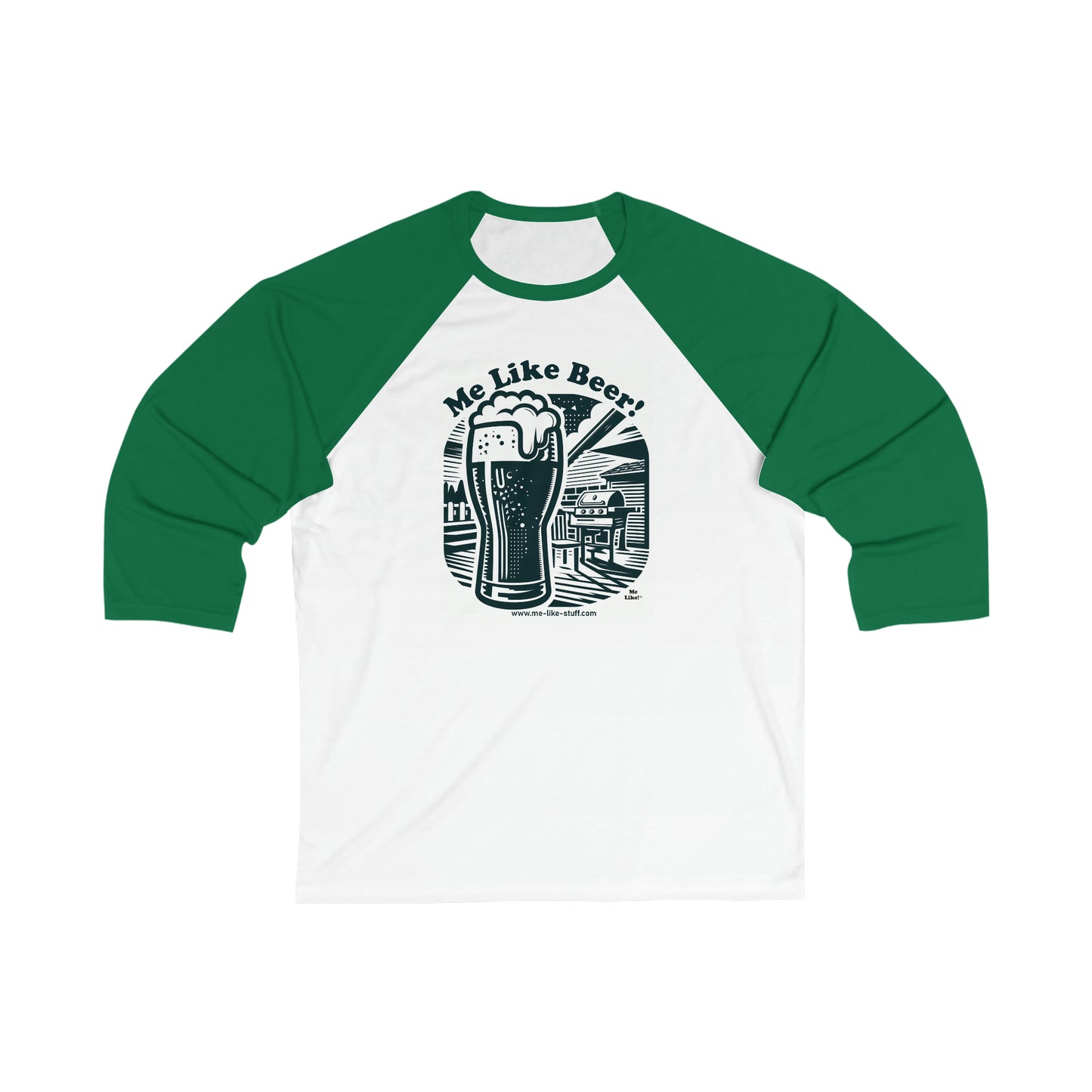 Unisex 3\4 Sleeve Baseball Tee - Me Like Beer! (#1)