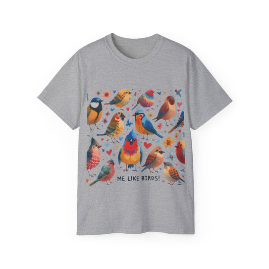 Me Like Birds! - Unisex Ultra Cotton Tee - (Birds #1)