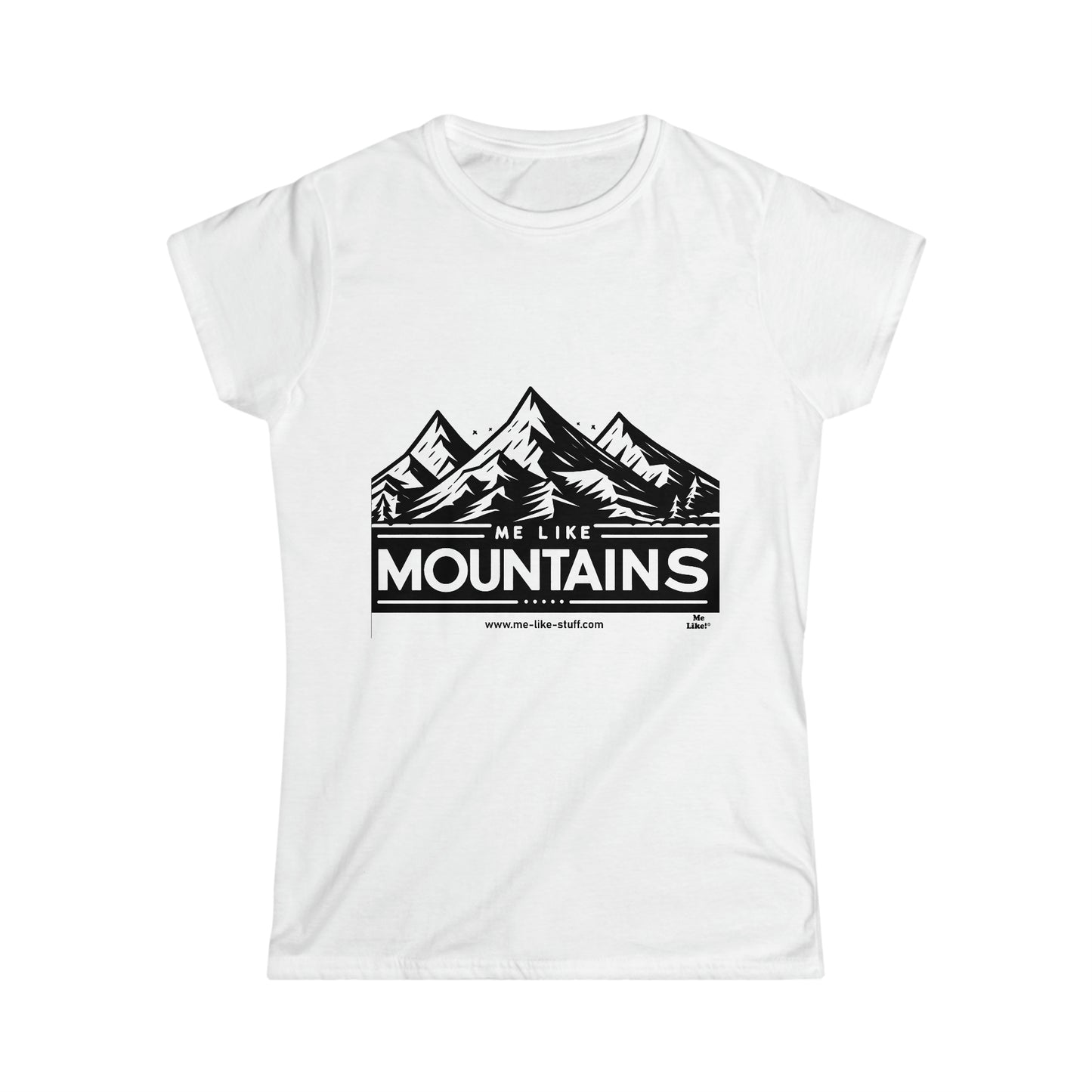 Women's Softstyle Tee - Me Like Mountains! (#1)