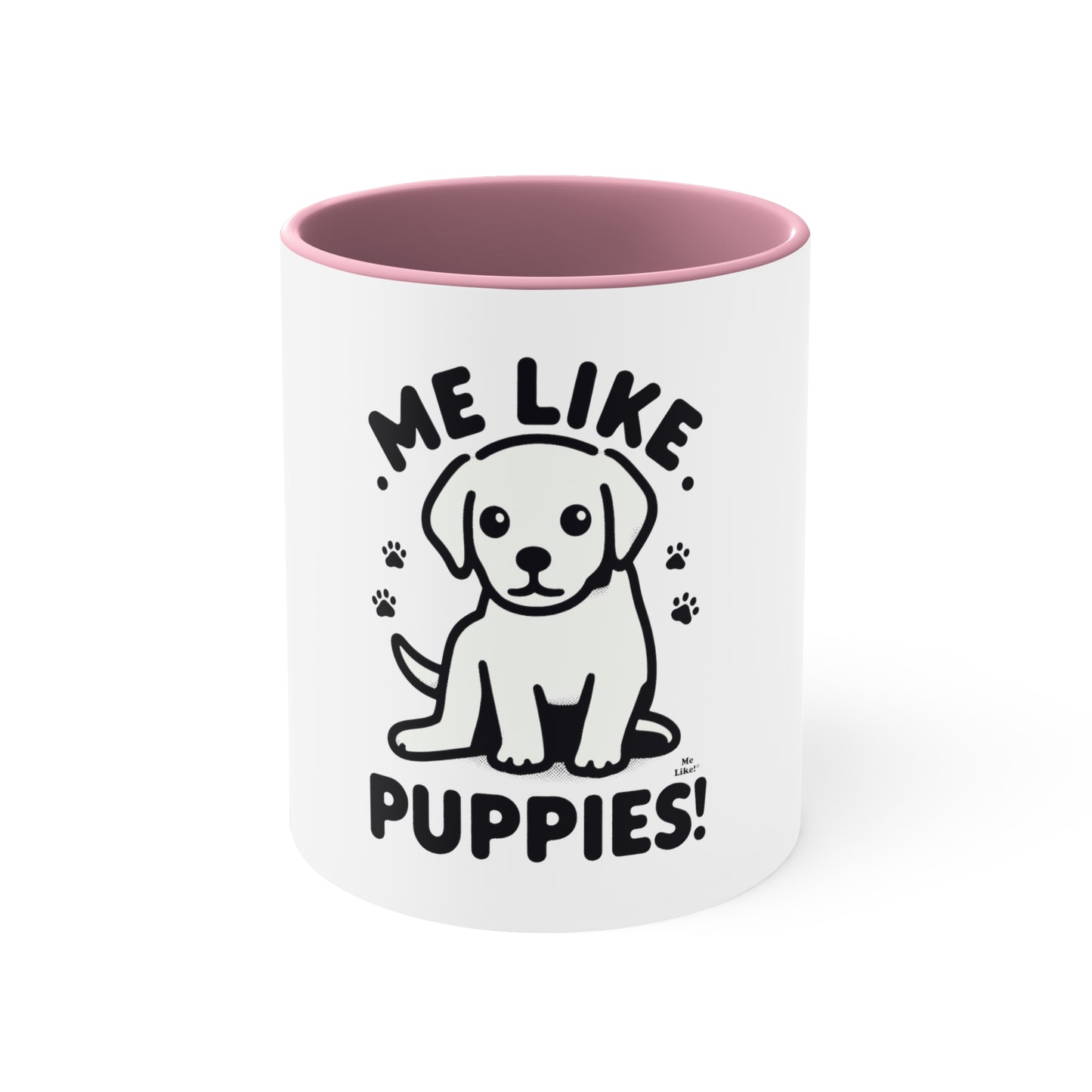 Me Like Puppies! - Accent Coffee Mug, 11oz -  (#3)