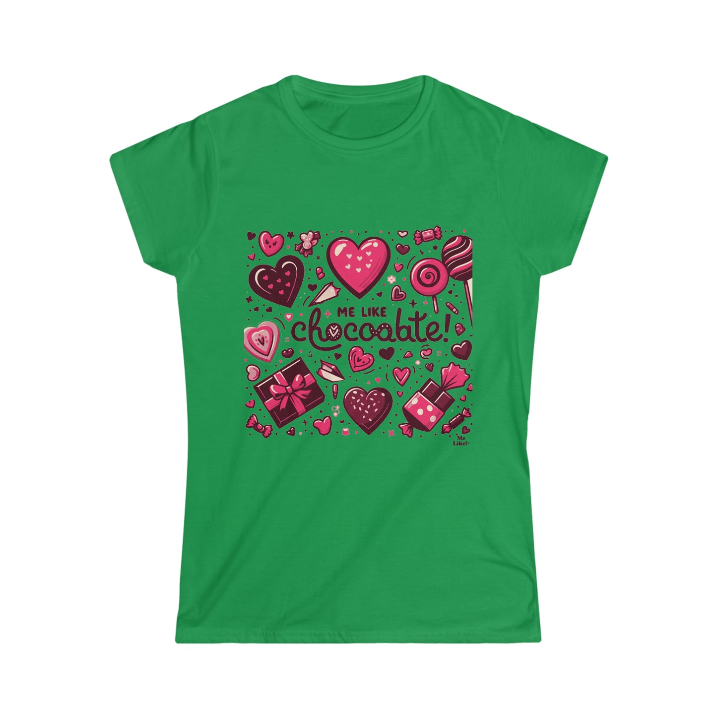 Me Like Chocolate! - Women's Softstyle Tee -  (Chocolate #1)