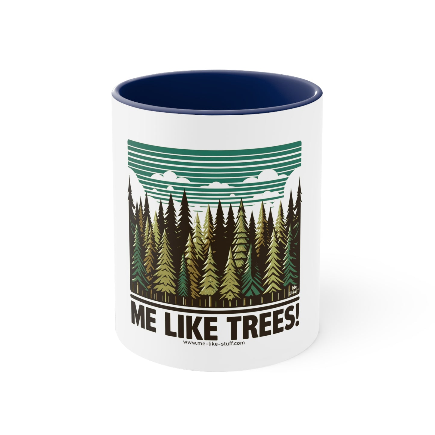 Accent Coffee Mug, 11oz - Me Like Trees! (#5)