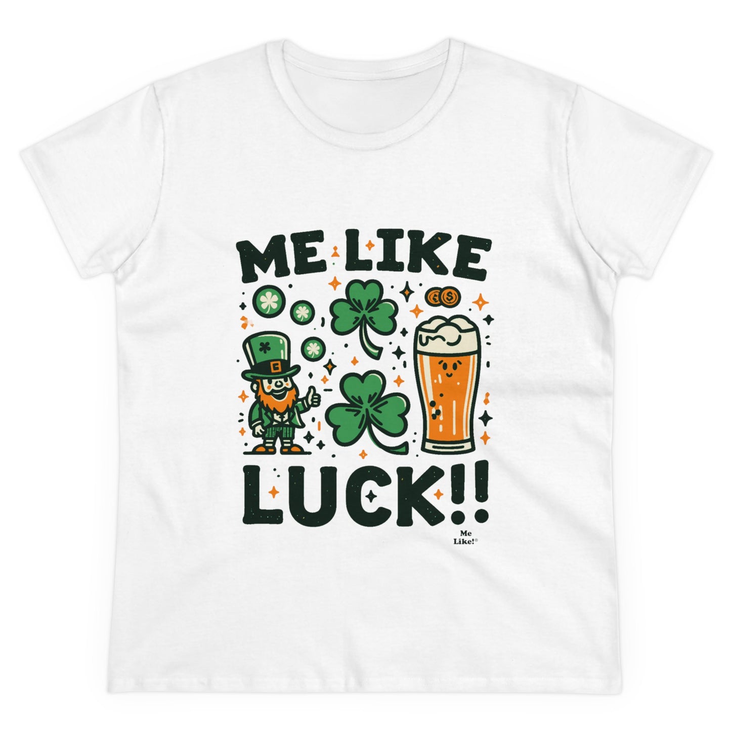 Me Like Luck! - Women's Heavy Cotton Tee - (St. Patrick's Day #3)