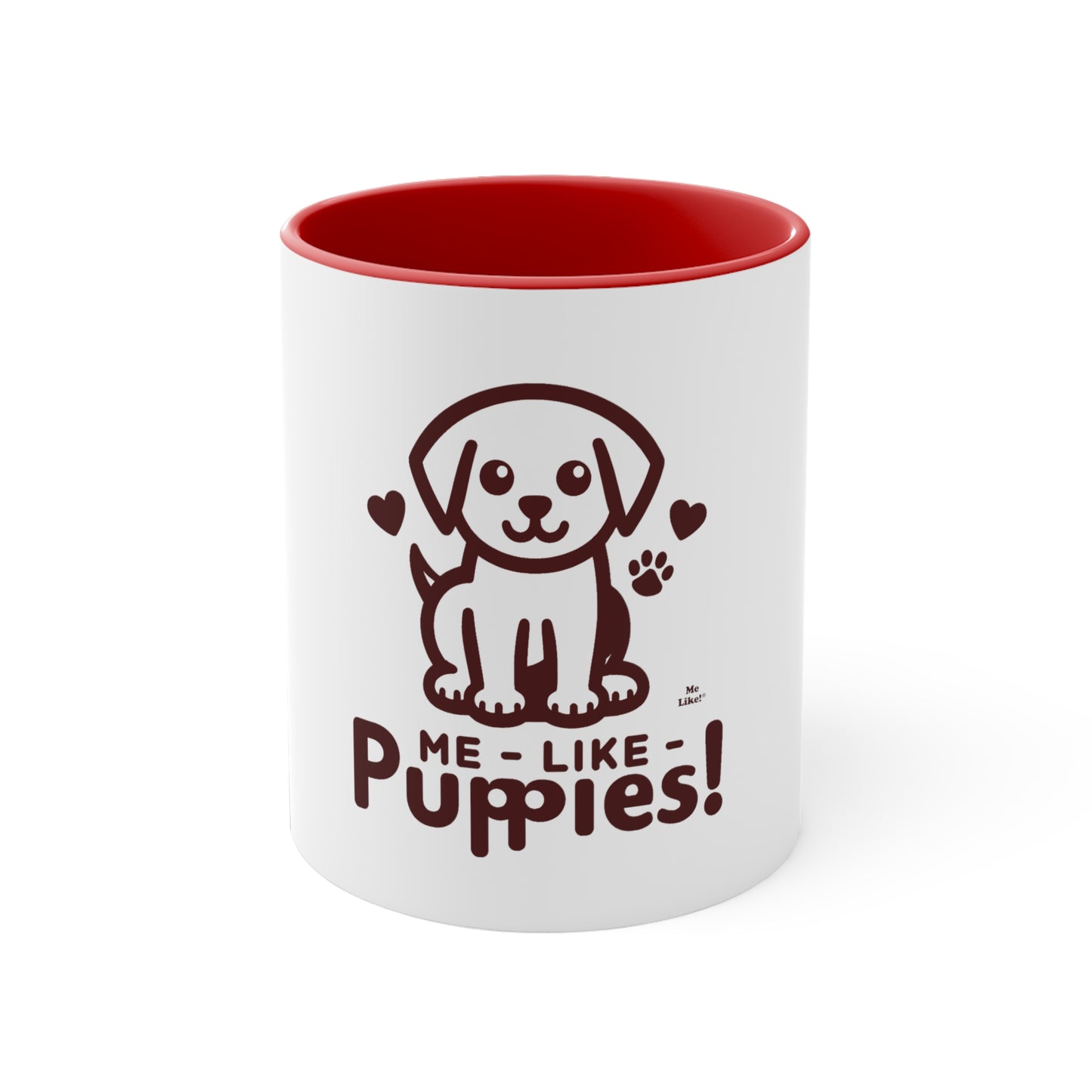 Me Like Puppies! - Accent Coffee Mug, 11oz -  (#1)