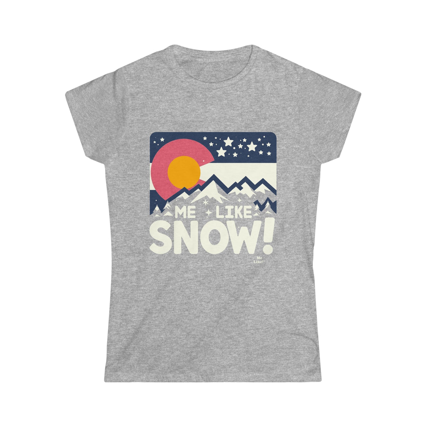 Me Like Snow! - Women's Softstyle Tee - (Snow Colorado #1)