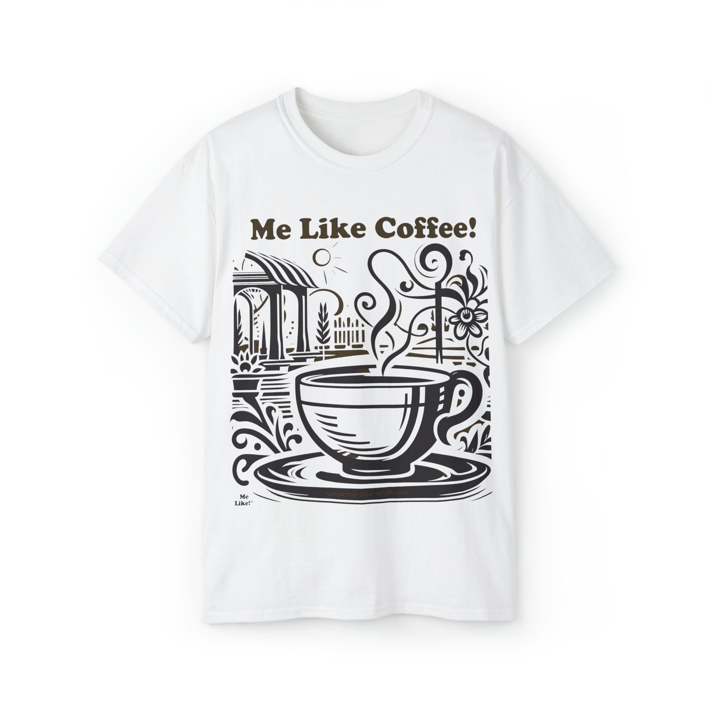 Unisex Ultra Cotton Tee - Me Like Coffee! (#3)