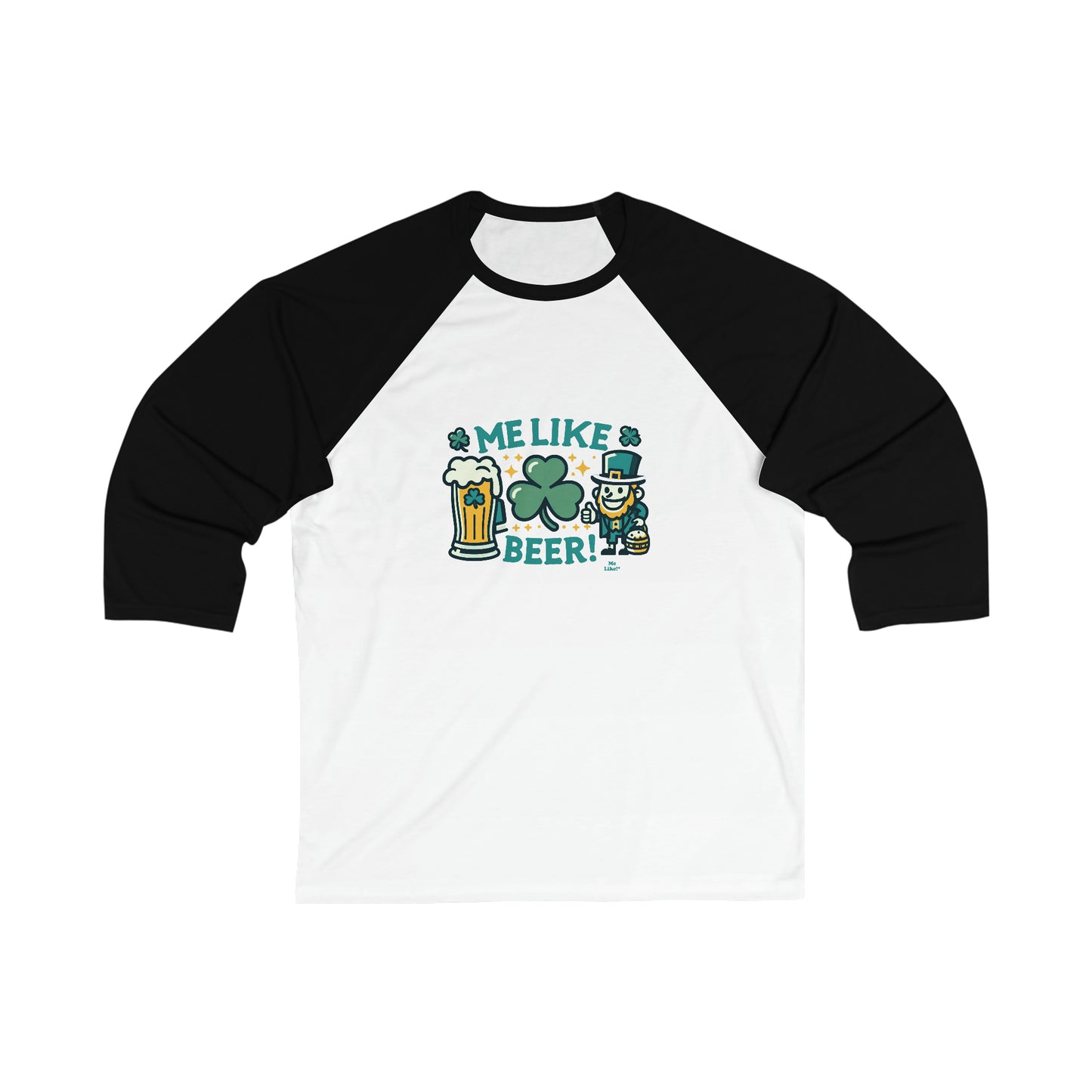 Me Like Beer! - Unisex 3\4 Sleeve Baseball Tee - (St. Patrick's Day #1)