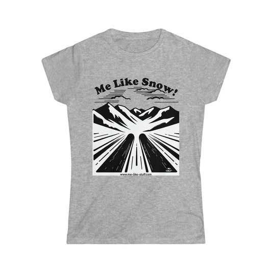 Women's Softstyle Tee - Me Like Snow! (Ski #1)