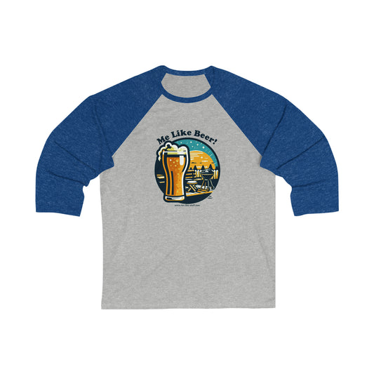 Unisex 3\4 Sleeve Baseball Tee - Me Like Beer! (#2)