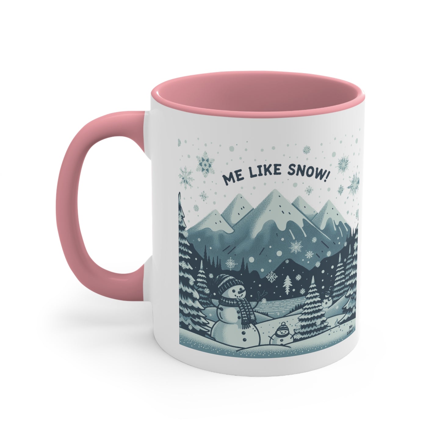 Me Like Snow! - Accent Coffee Mug, 11oz - (Snowman #1)