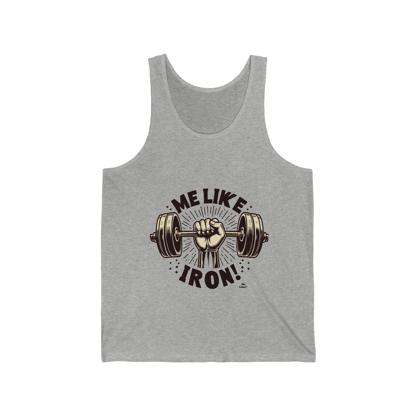 Me Like Iron! - Unisex Jersey Tank - (Weightlifting #1)