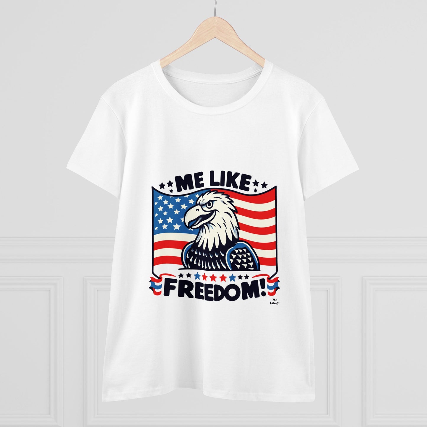 Me Like Freedom! - Women's Heavy Cotton Tee - (Freedom #4)