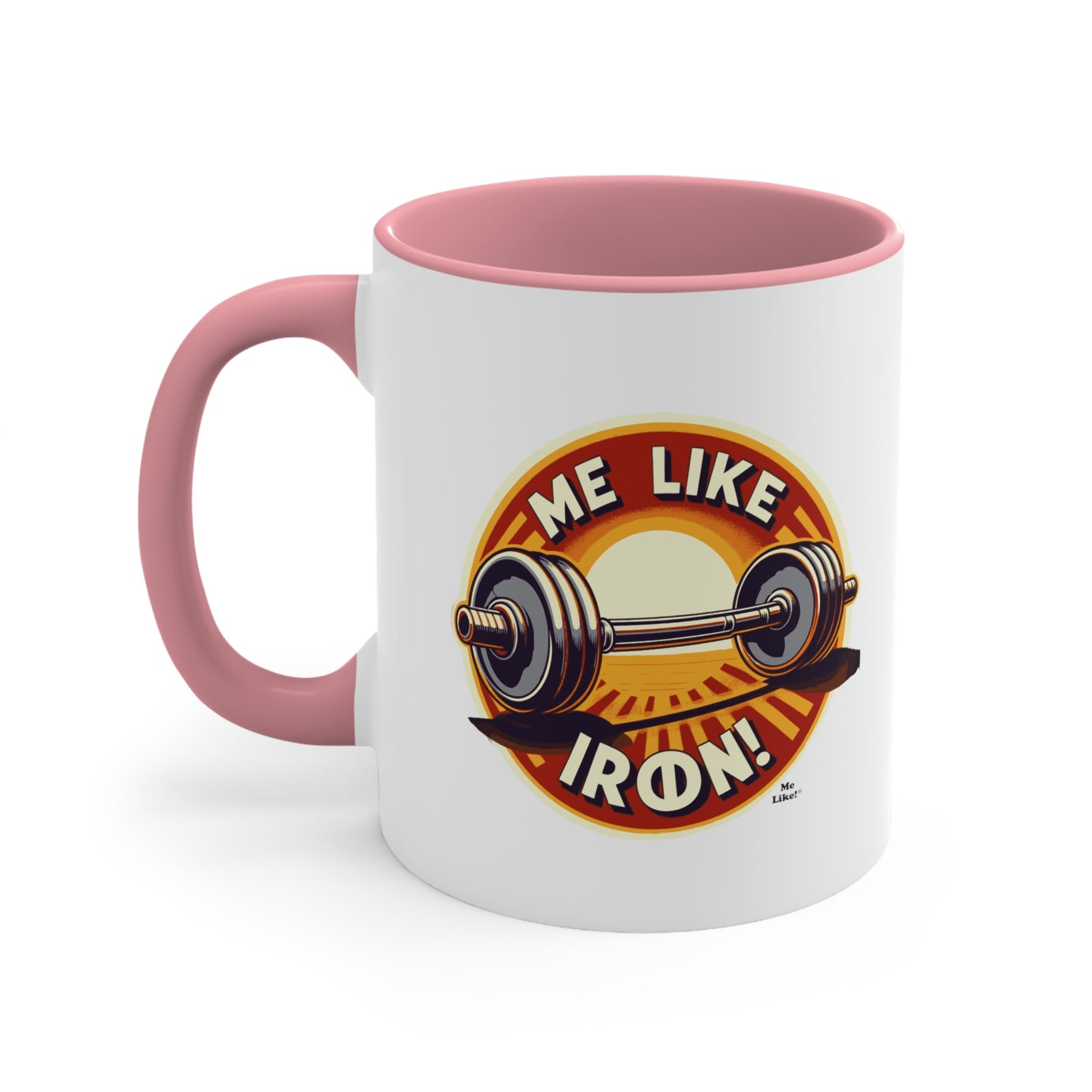 Me Like Iron! - Accent Coffee Mug, 11oz - (Weightlifting #2)