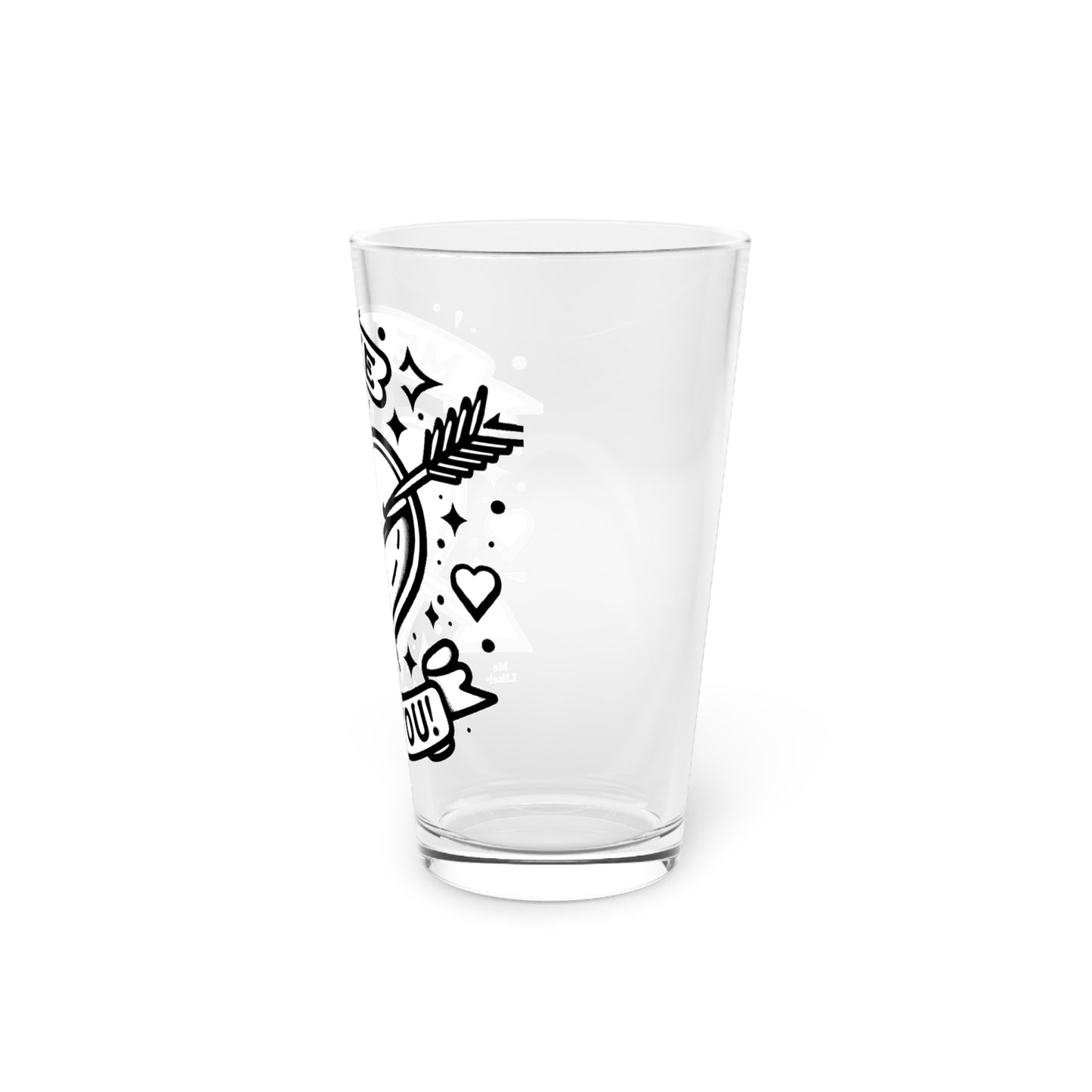 Me Like You! - Pint Glass, 16oz - (Like You #1)