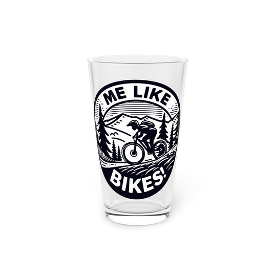 Me Like Bikes! - Pint Glass, 16oz - (Mountain Bike #4)