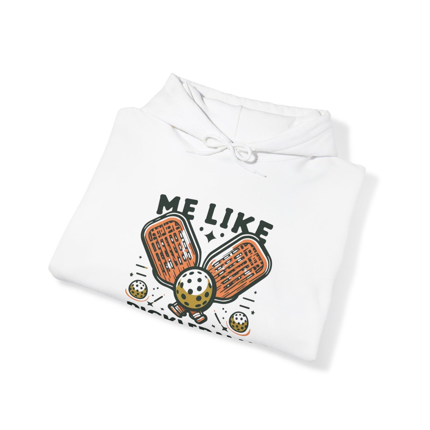 Me Like Pickleball! - Unisex Hooded Sweatshirt - (Pickleball #1)