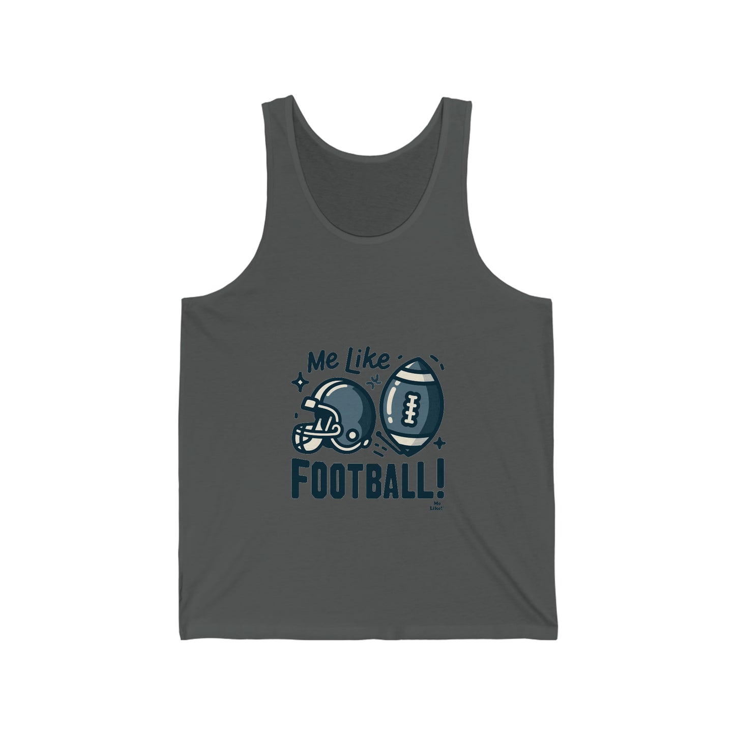 Me Like Football! - Unisex Jersey Tank - (Football #3)