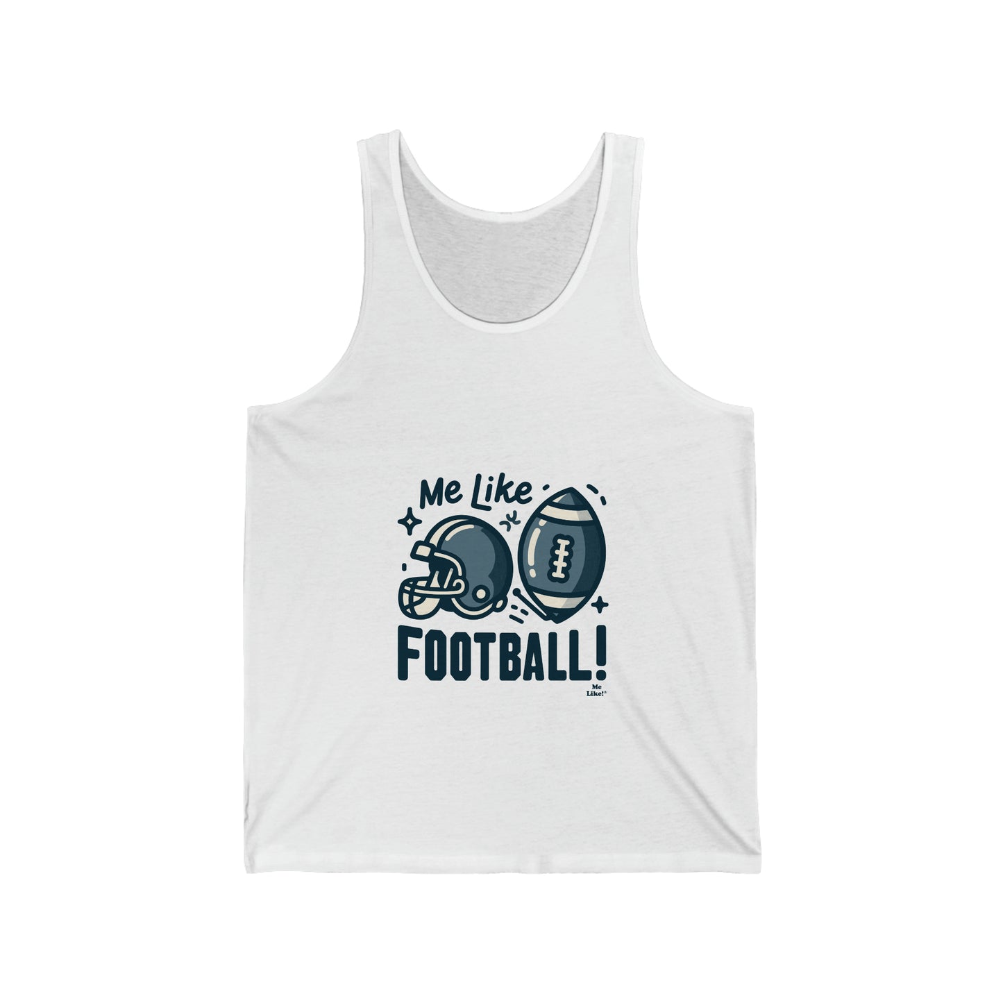 Me Like Football! - Unisex Jersey Tank - (Football #3)