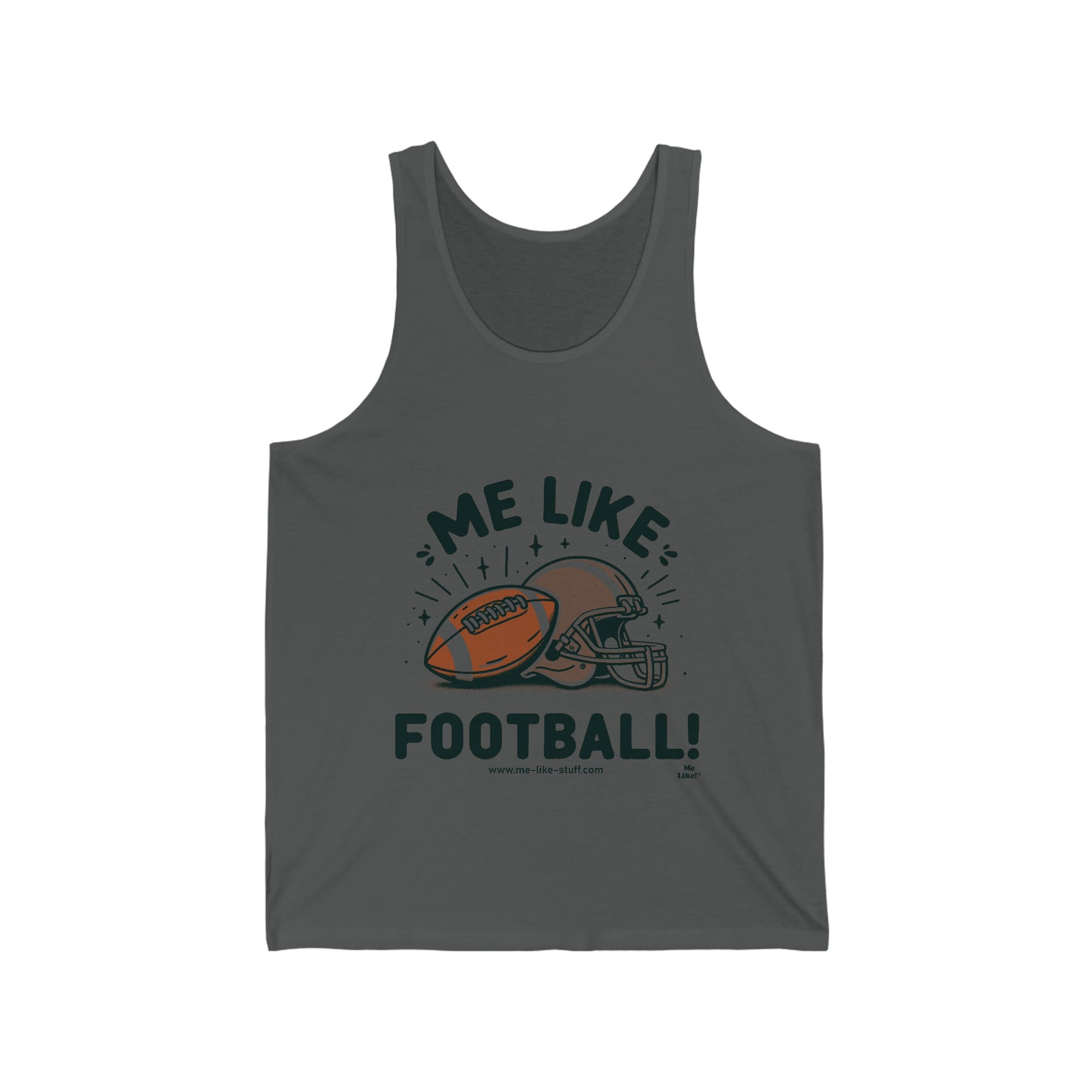 Me Like Football! - Unisex Jersey Tank - (Football #1)