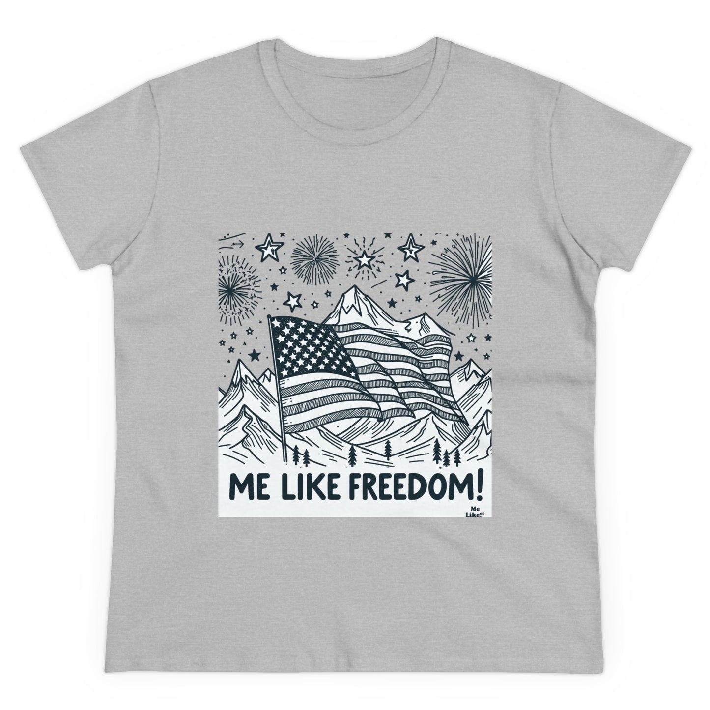 Me Like Freedom! - Women's Heavy Cotton Tee - (Freedom #5)