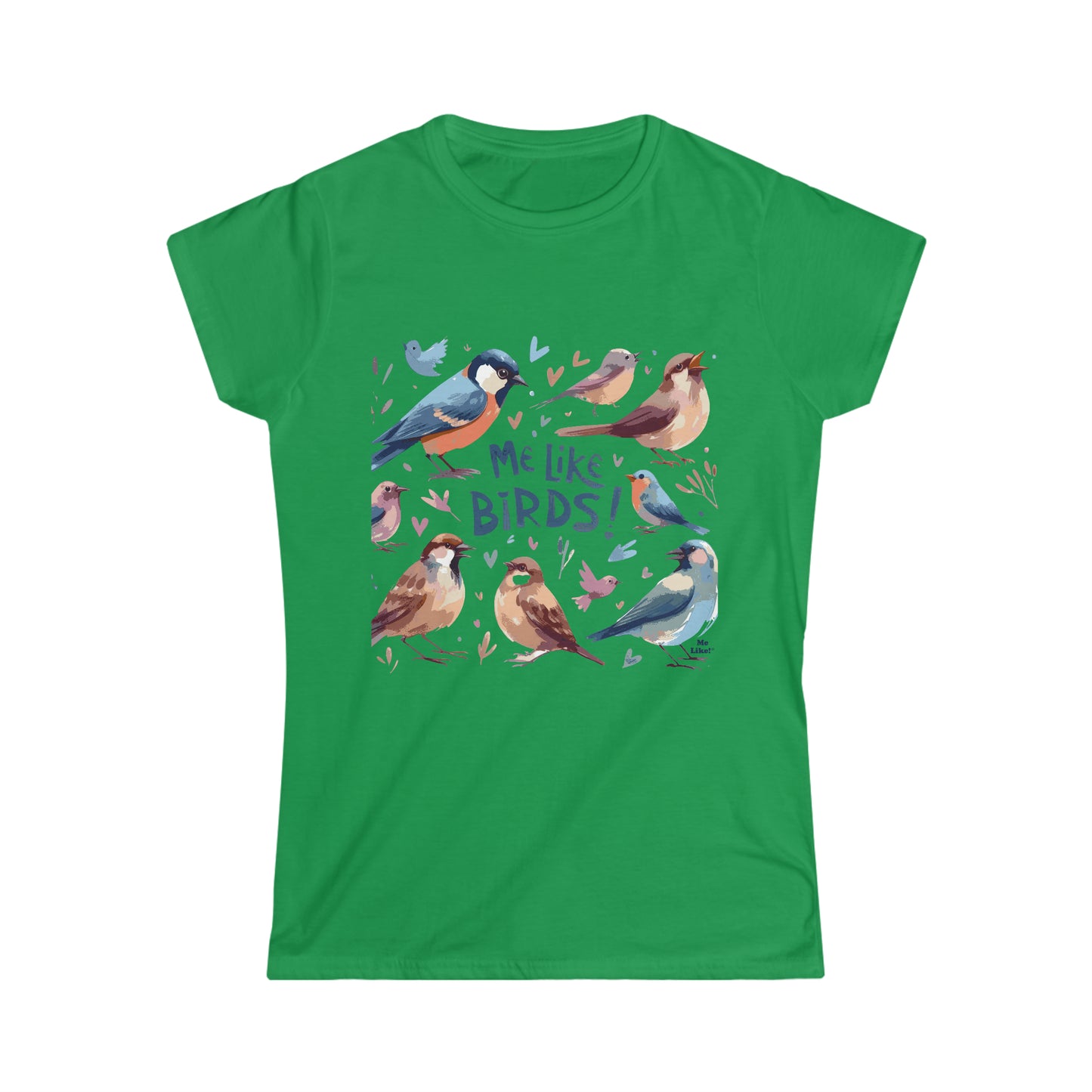 Me Like Birds! - Women's Softstyle Tee -  (Birds #2)