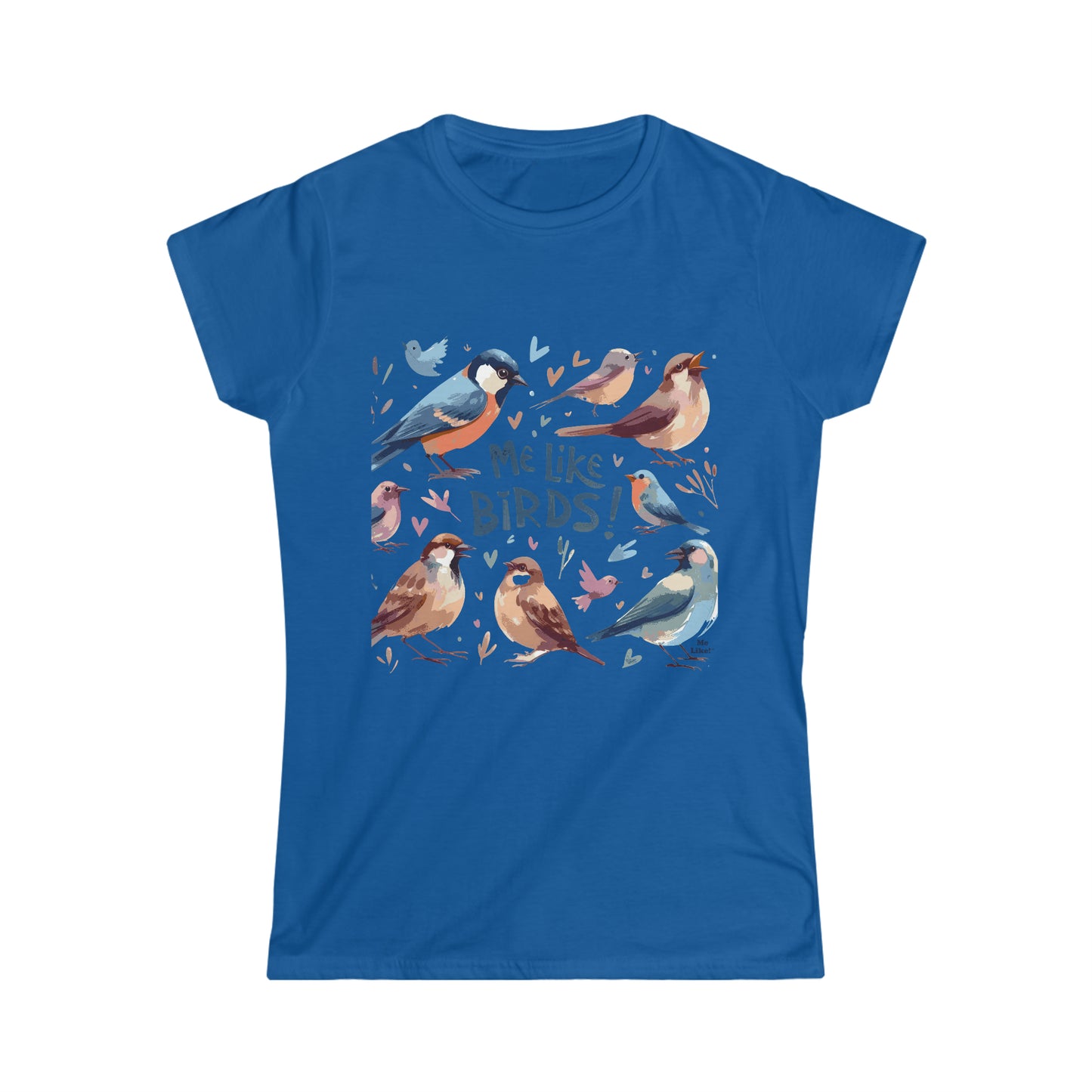 Me Like Birds! - Women's Softstyle Tee -  (Birds #2)