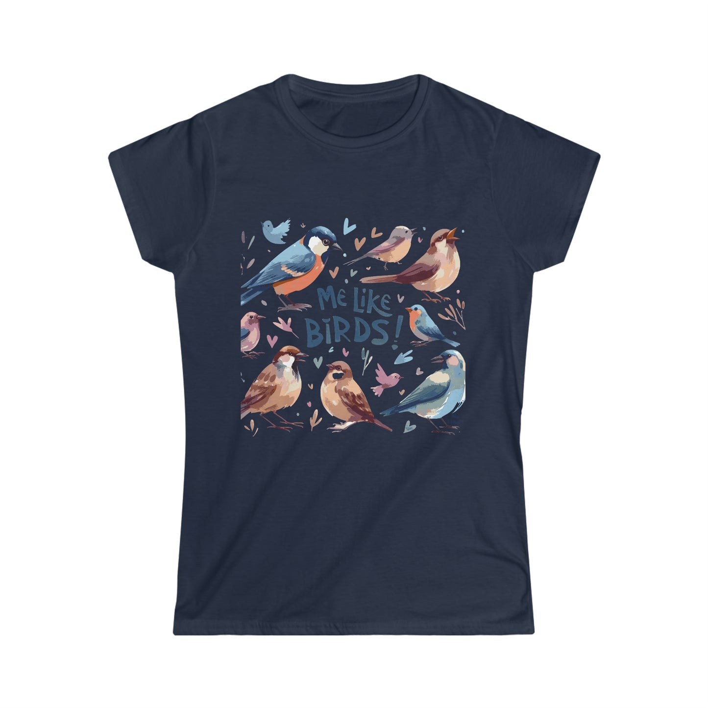 Me Like Birds! - Women's Softstyle Tee -  (Birds #2)