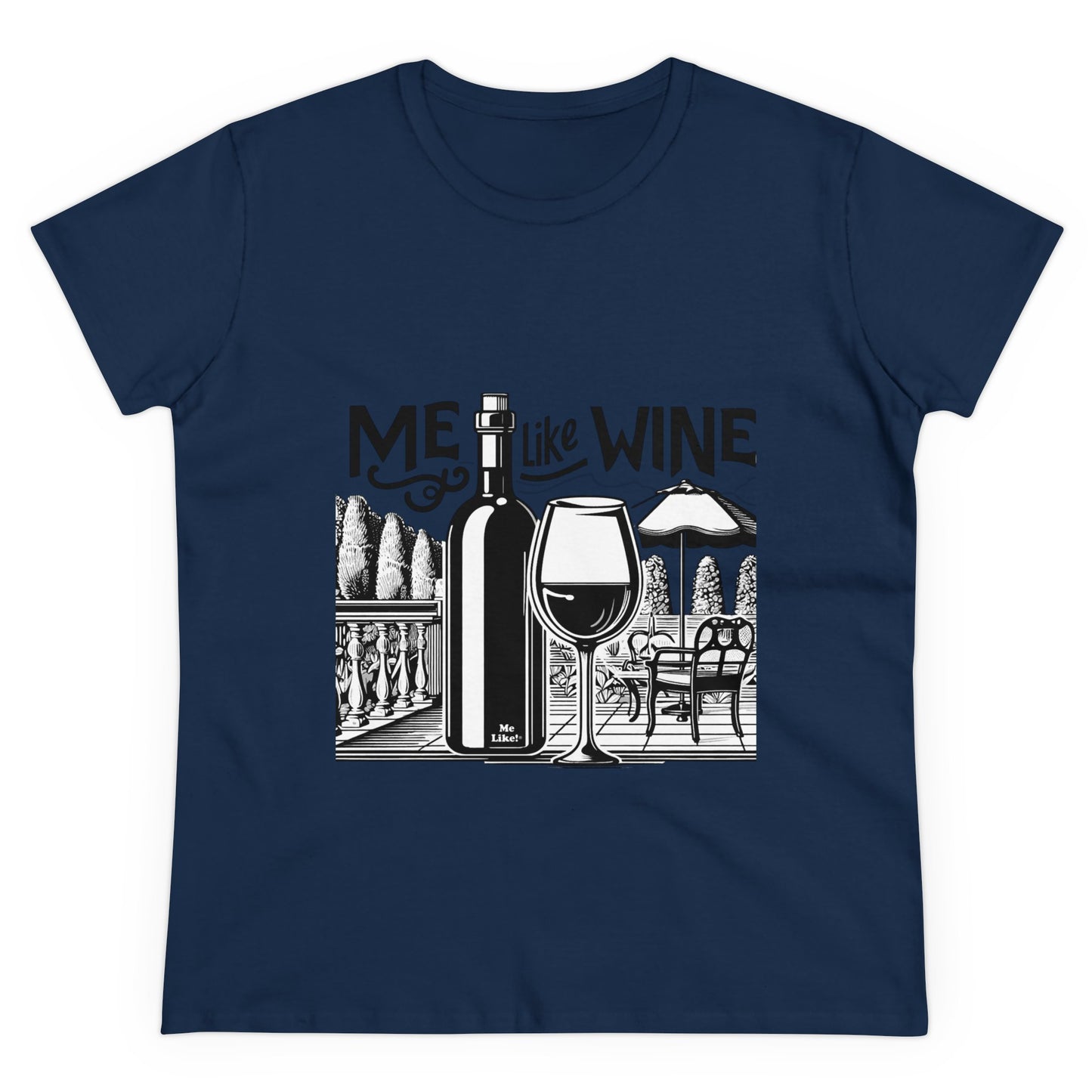 Women's Heavy Cotton Tee - Me Like Wine! (#3)