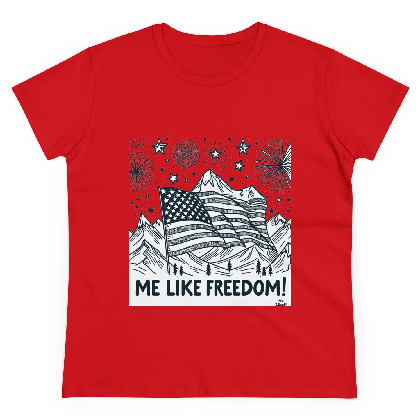 Me Like Freedom! - Women's Heavy Cotton Tee - (Freedom #5)