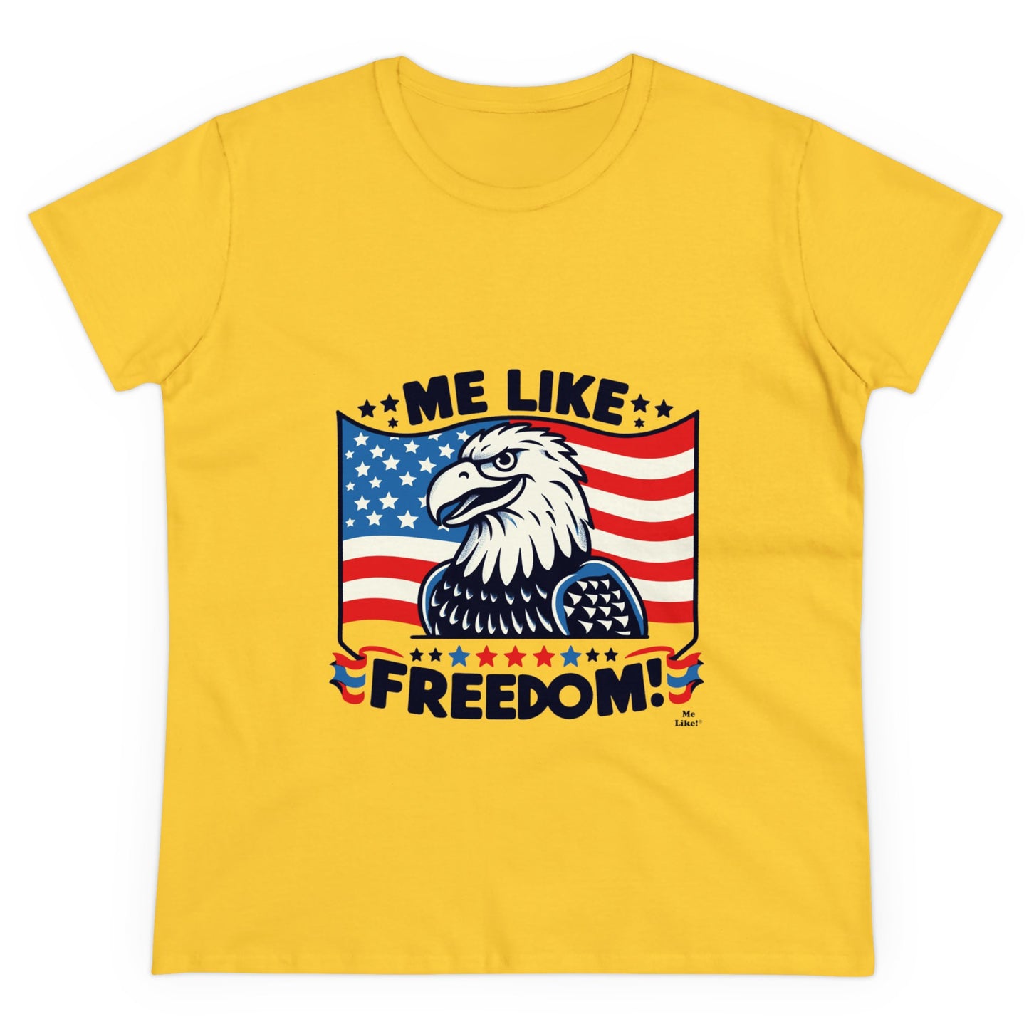 Me Like Freedom! - Women's Heavy Cotton Tee - (Freedom #4)