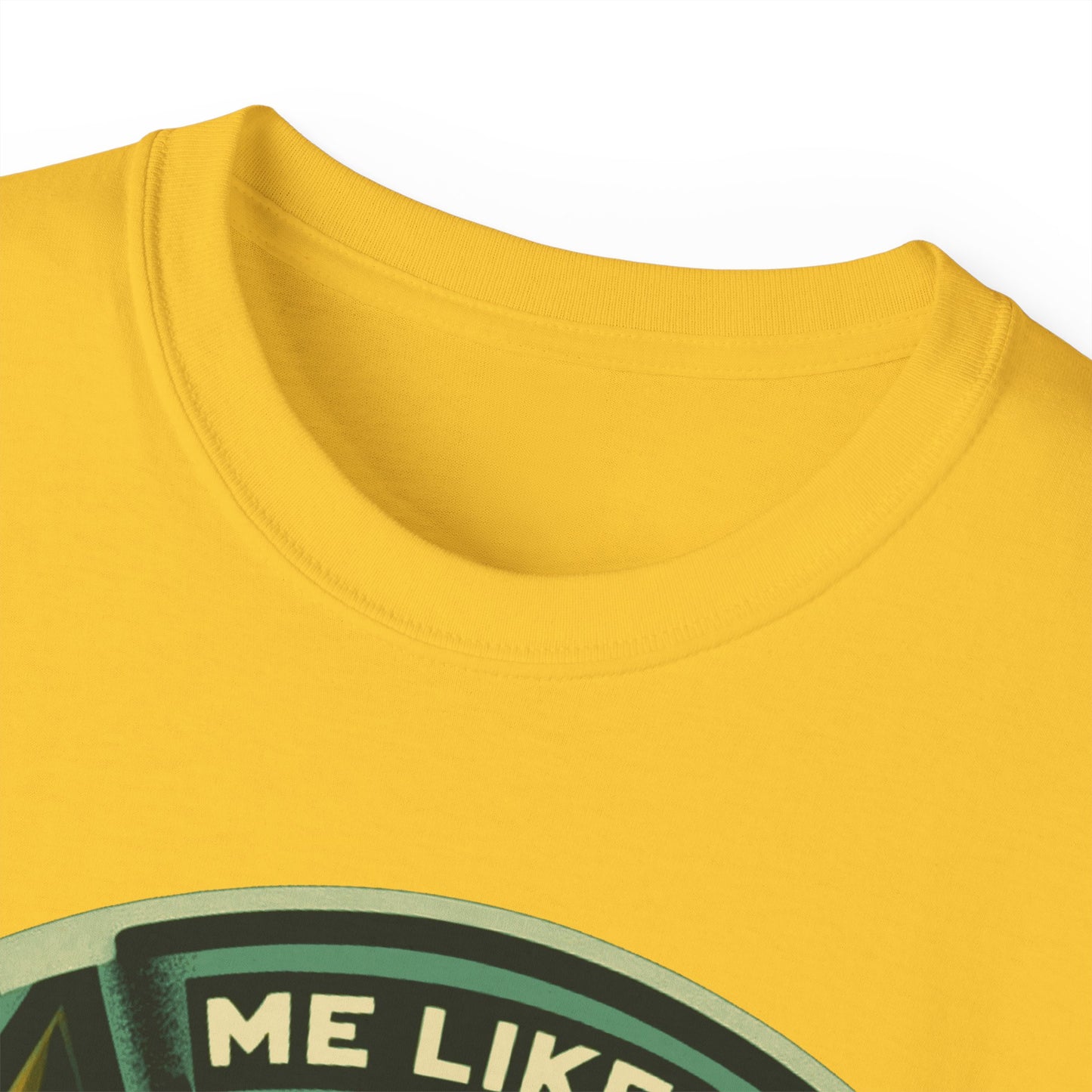 Unisex Ultra Cotton Tee - Me Like Trees! (#4)