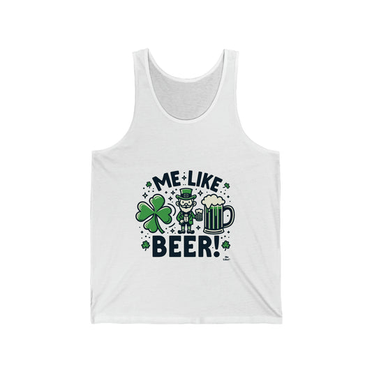 Me Like Beer! - Unisex Jersey Tank - (St. Patrick's Day #2)