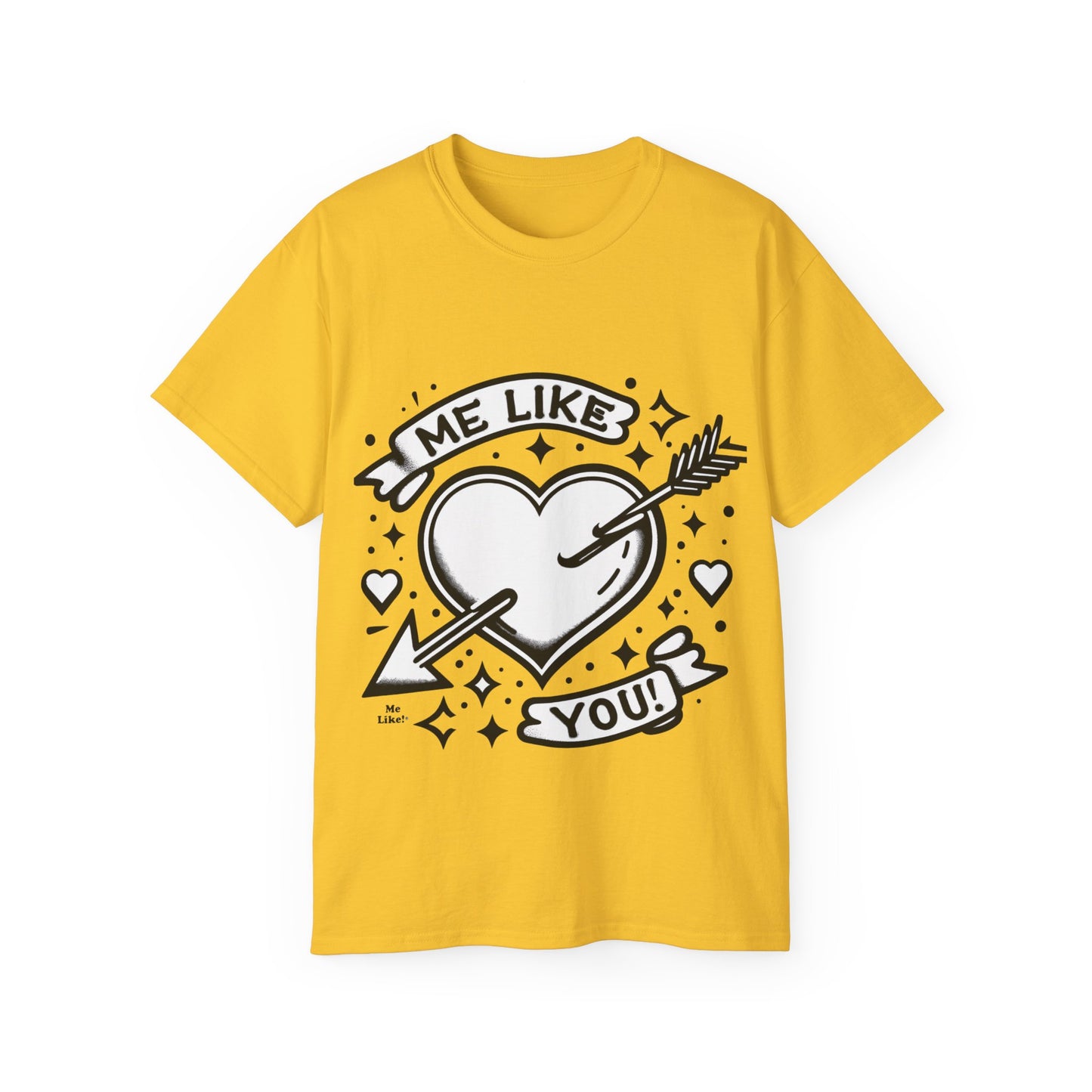 Me Like You! - Unisex Ultra Cotton Tee - (Like You #1)