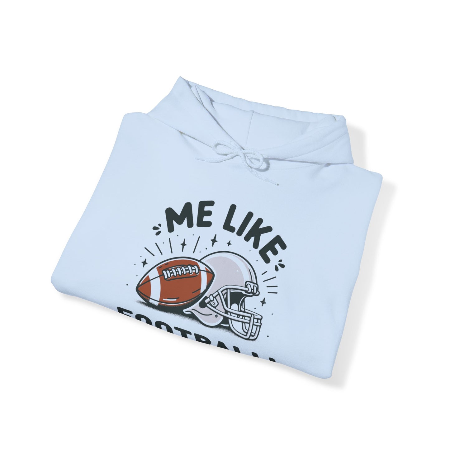 Me Like Football! - Unisex Heavy Blend™ Hooded Sweatshirt - (Football #1)