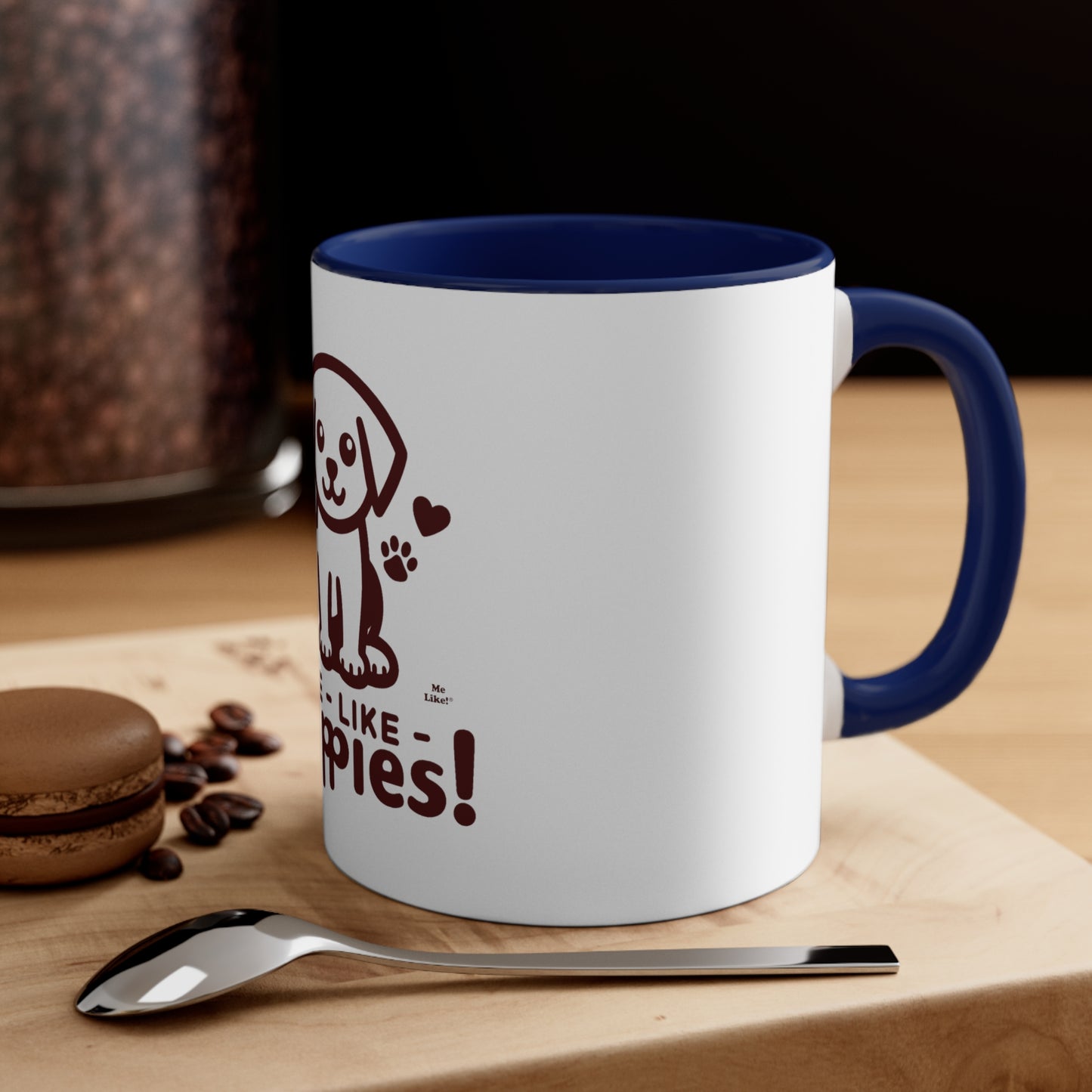 Me Like Puppies! - Accent Coffee Mug, 11oz -  (#1)