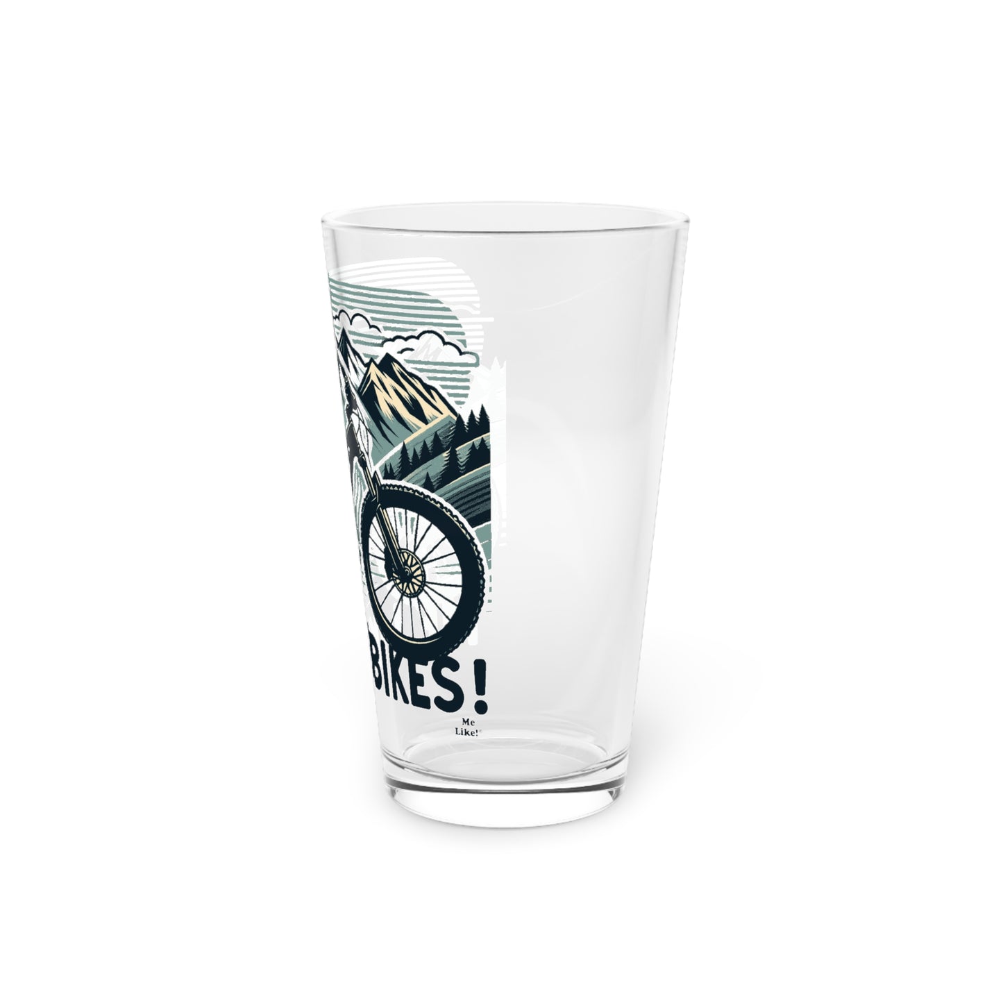 Me Like Bikes! - Pint Glass, 16oz - (Mountain Bike #5)