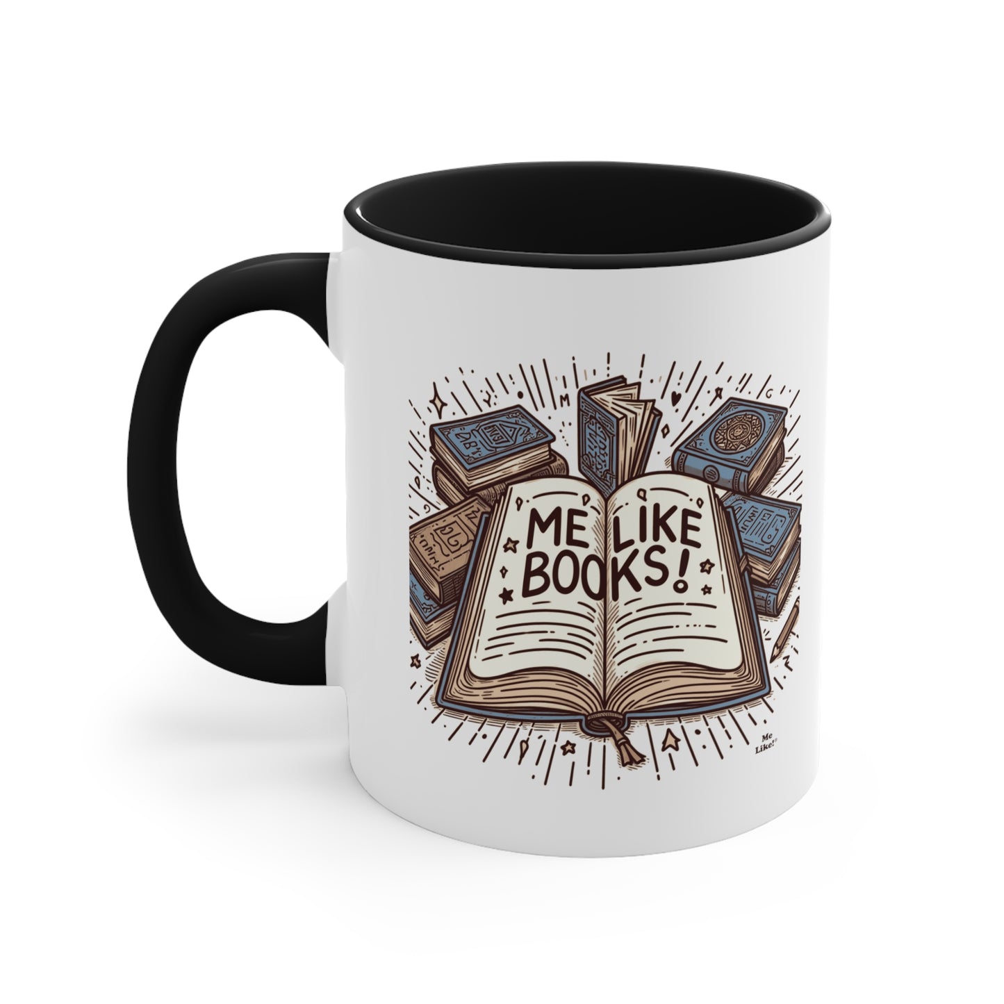 Me Like Books! - Accent Coffee Mug, 11oz - (Books #1)