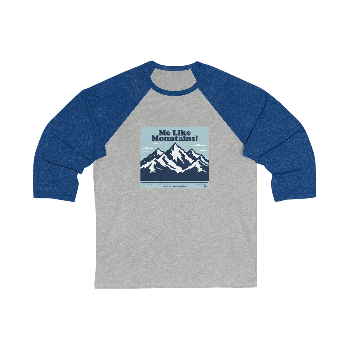 Unisex 3\4 Sleeve Baseball Tee - Me Like Mountains! (#2)